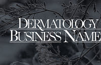 Dermatology business name ideas created with