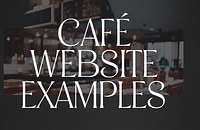 Image of the interior of a café with overlaying text that reads "Café Website Examples"