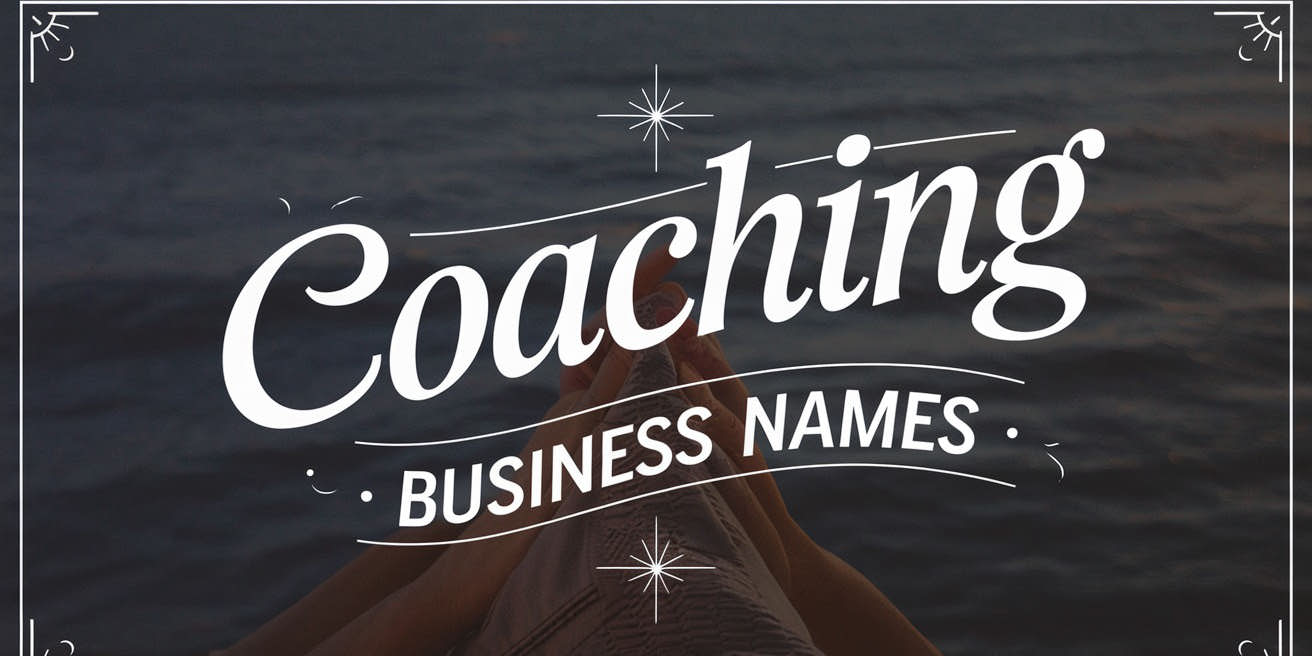 200 Coaching Business Name Ideas to Inspire Growth & Transformation
