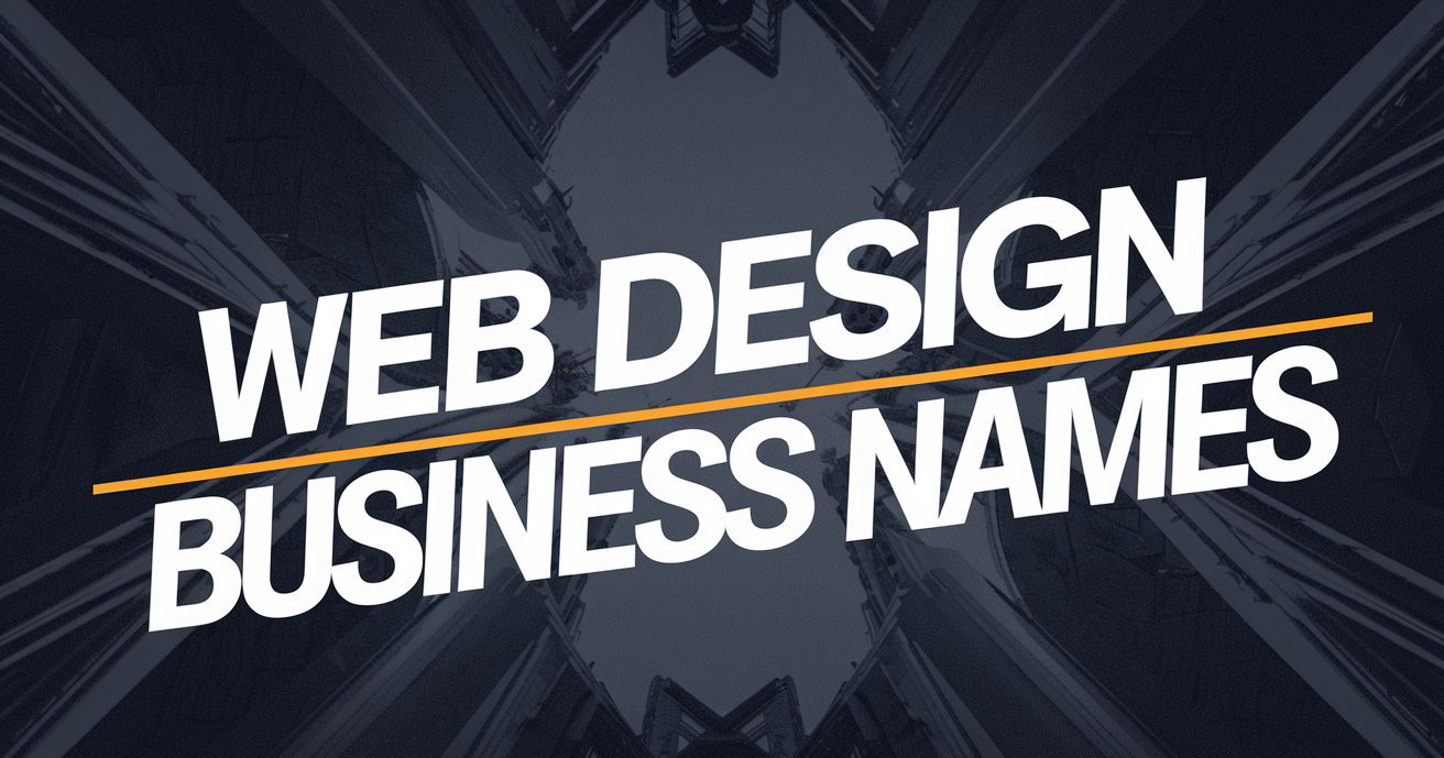 200 Web Design Business Name Ideas to Code Your Brand & Click With Clients