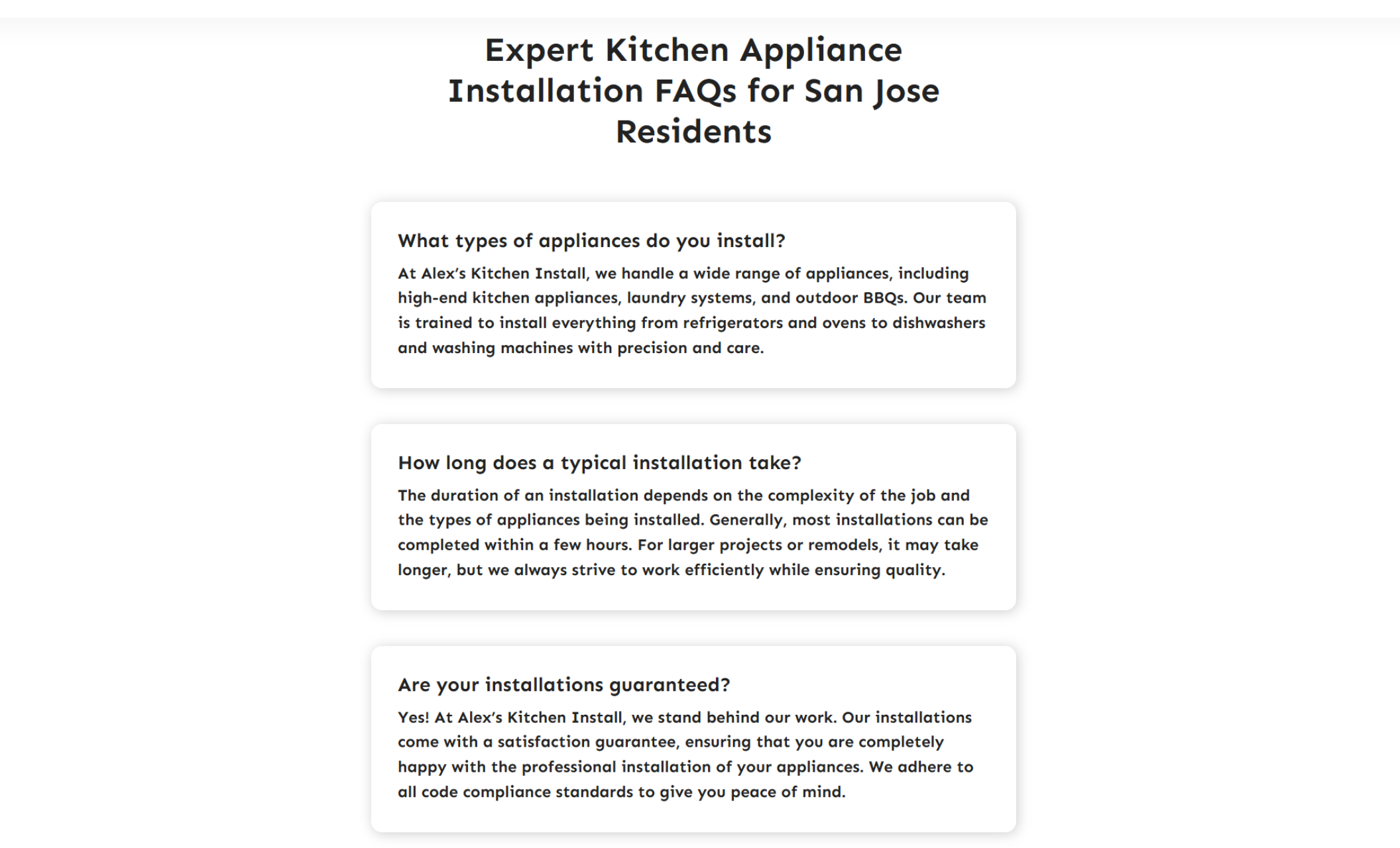 Alex’s Kitchen Install FAQ section titled “Expert Kitchen Appliance Installation FAQs for San Jose Residents,” showing three expandable question cards about appliance types, installation time, and satisfaction guarantees