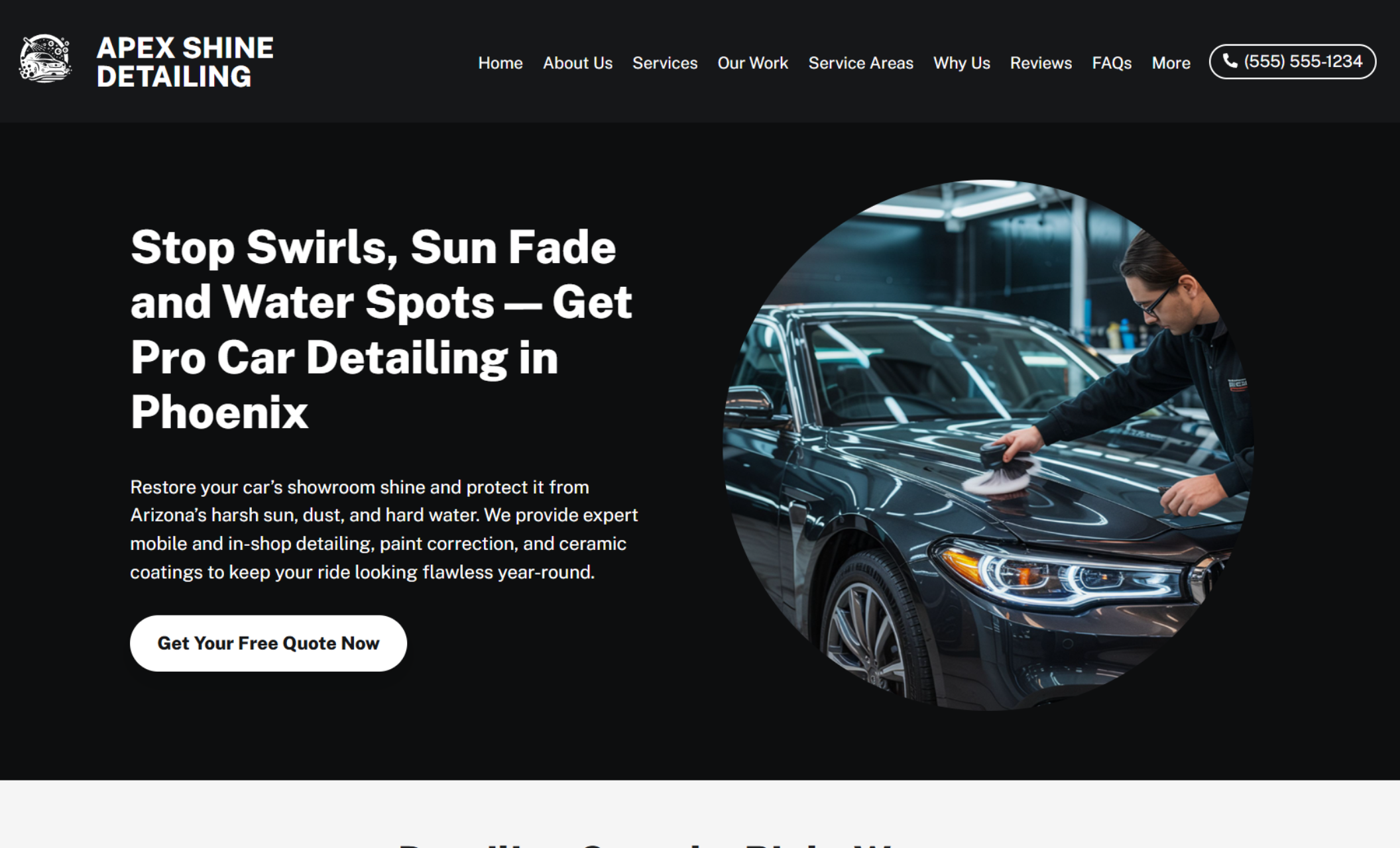 Apex Shine Detailing homepage with a black header, bold white headline reading “Stop Swirls, Sun Fade and Water Spots — Get Pro Car Detailing in Phoenix,” and a photo of a technician polishing the hood of a sleek black car inside a brightly lit garage