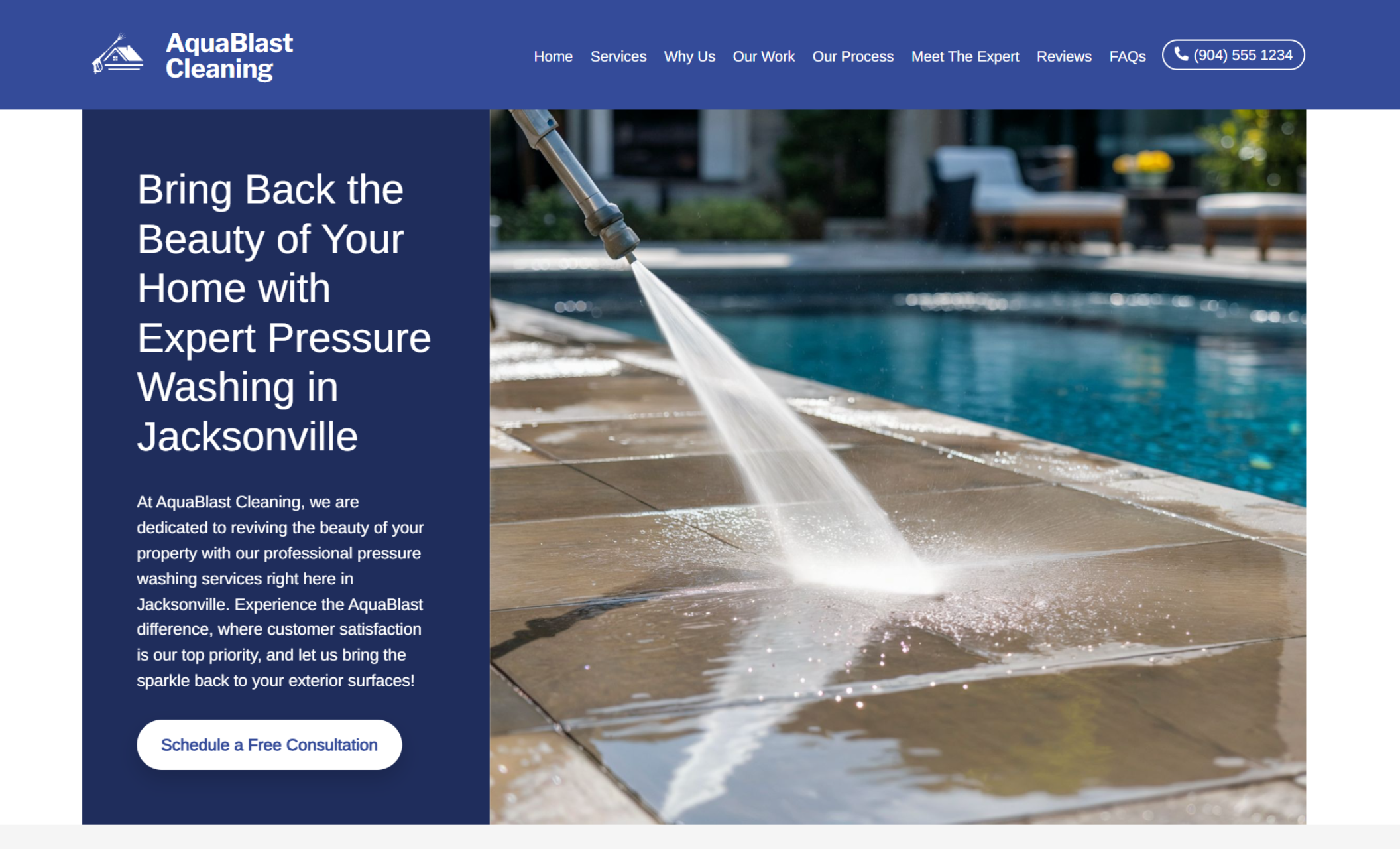 AquaBlast Cleaning homepage featuring a pressure washer spraying water across a bright poolside patio, with the headline “Bring Back the Beauty of Your Home with Expert Pressure Washing in Jacksonville” and a white call-to-action button that says “Schedule a Free Consultation.”