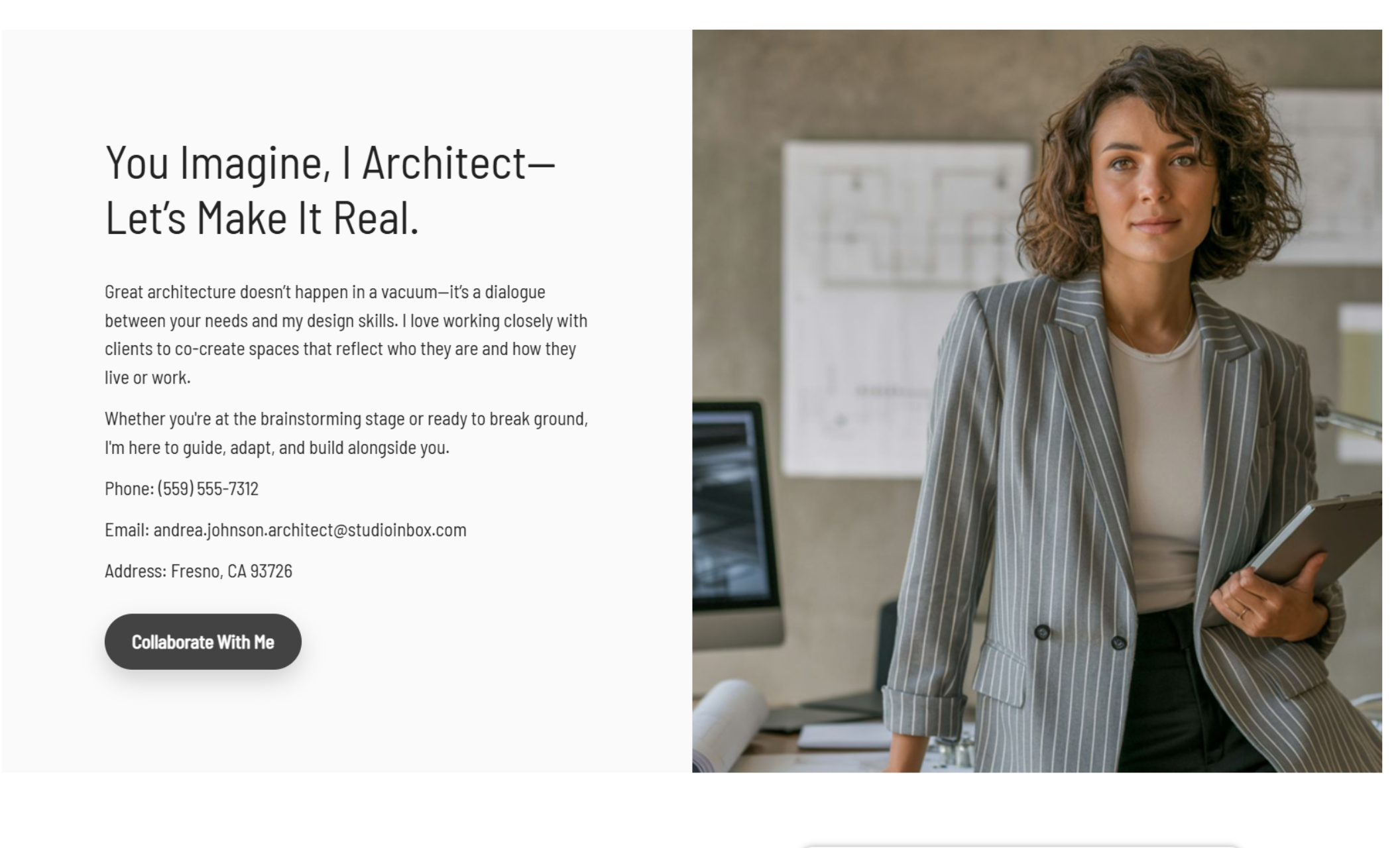 Contact section for Andrea Johnson with the heading “You Imagine, I Architect—Let’s Make It Real” beside her photo in a striped blazer, standing in front of floorplans and holding a tablet in a modern office space