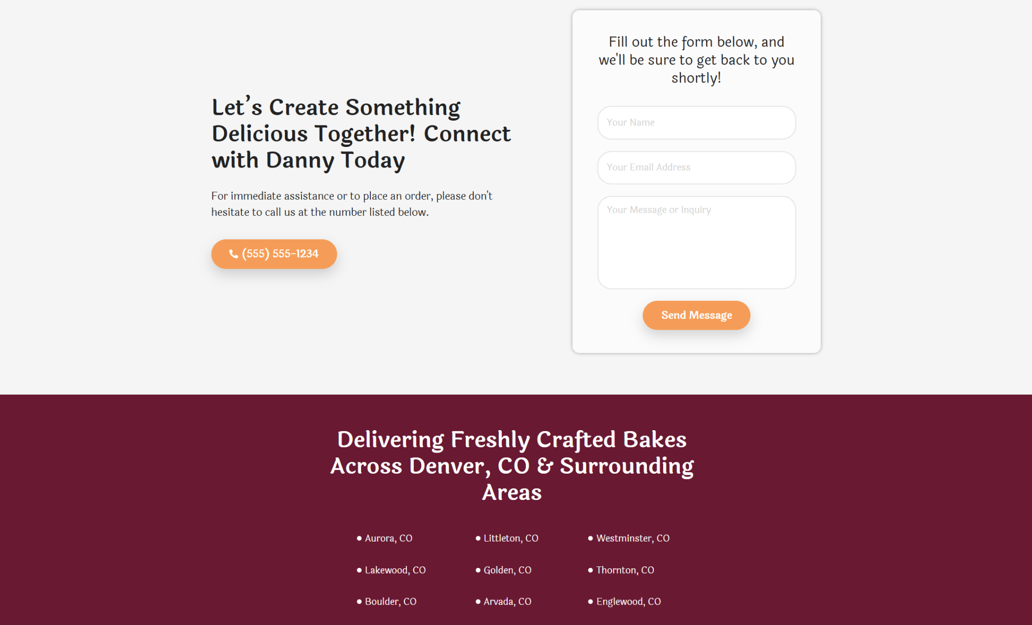 Contact section of Baked by Danny showing a two-column layout with a contact form, orange “Send Message” button, and list of delivery areas across Denver, Colorado, displayed on a deep maroon background
