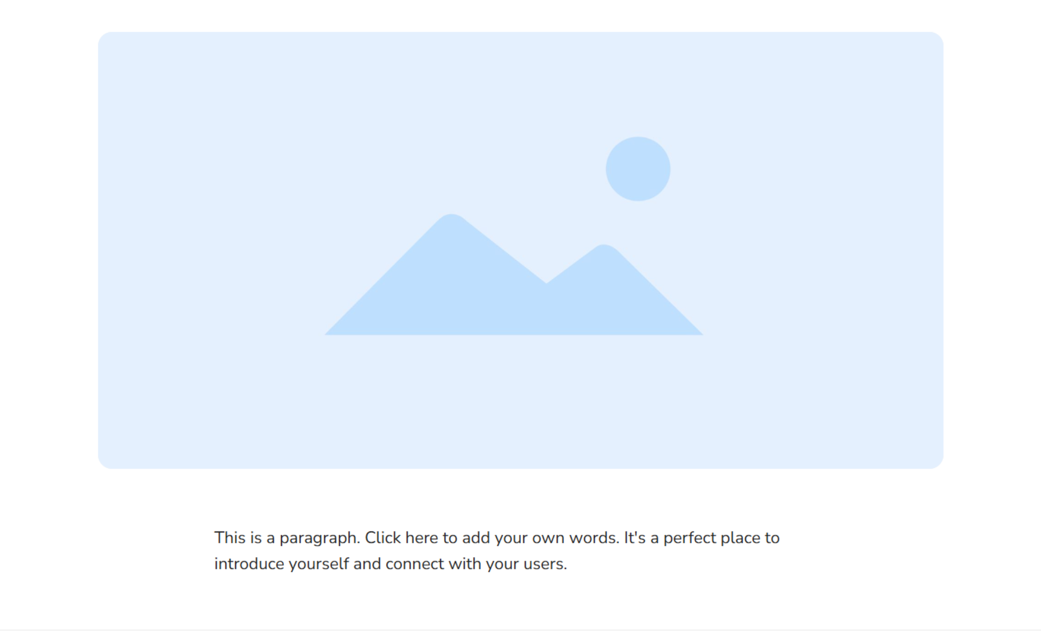 Single-feature image section showing a large rectangular photo placeholder with a centered caption encouraging users to add their own text and introduce their business.