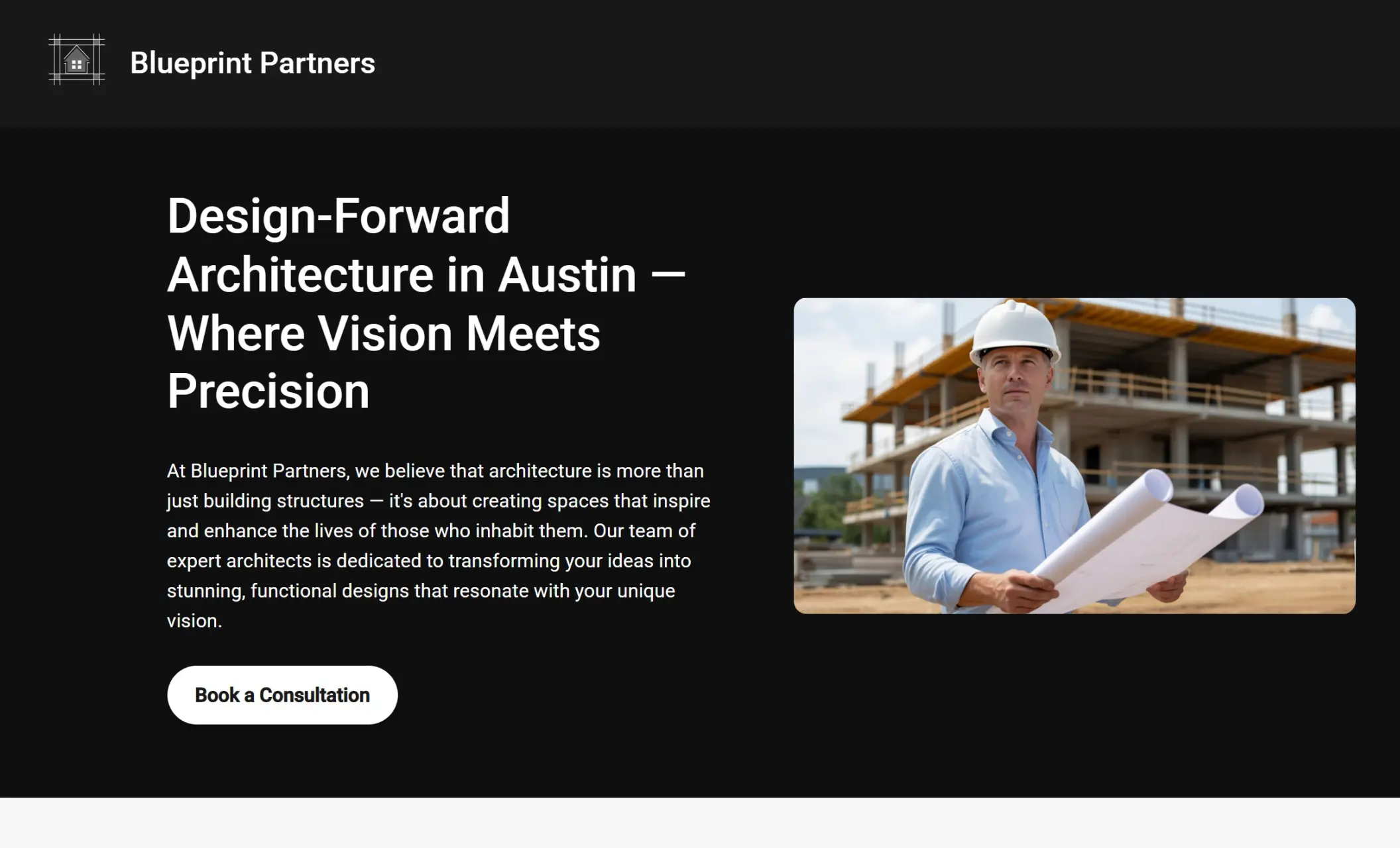Blueprint Partners' homepage featuring the image of a architect in front of a construction, company branding, call-to-action button, and a brief introduction of the company