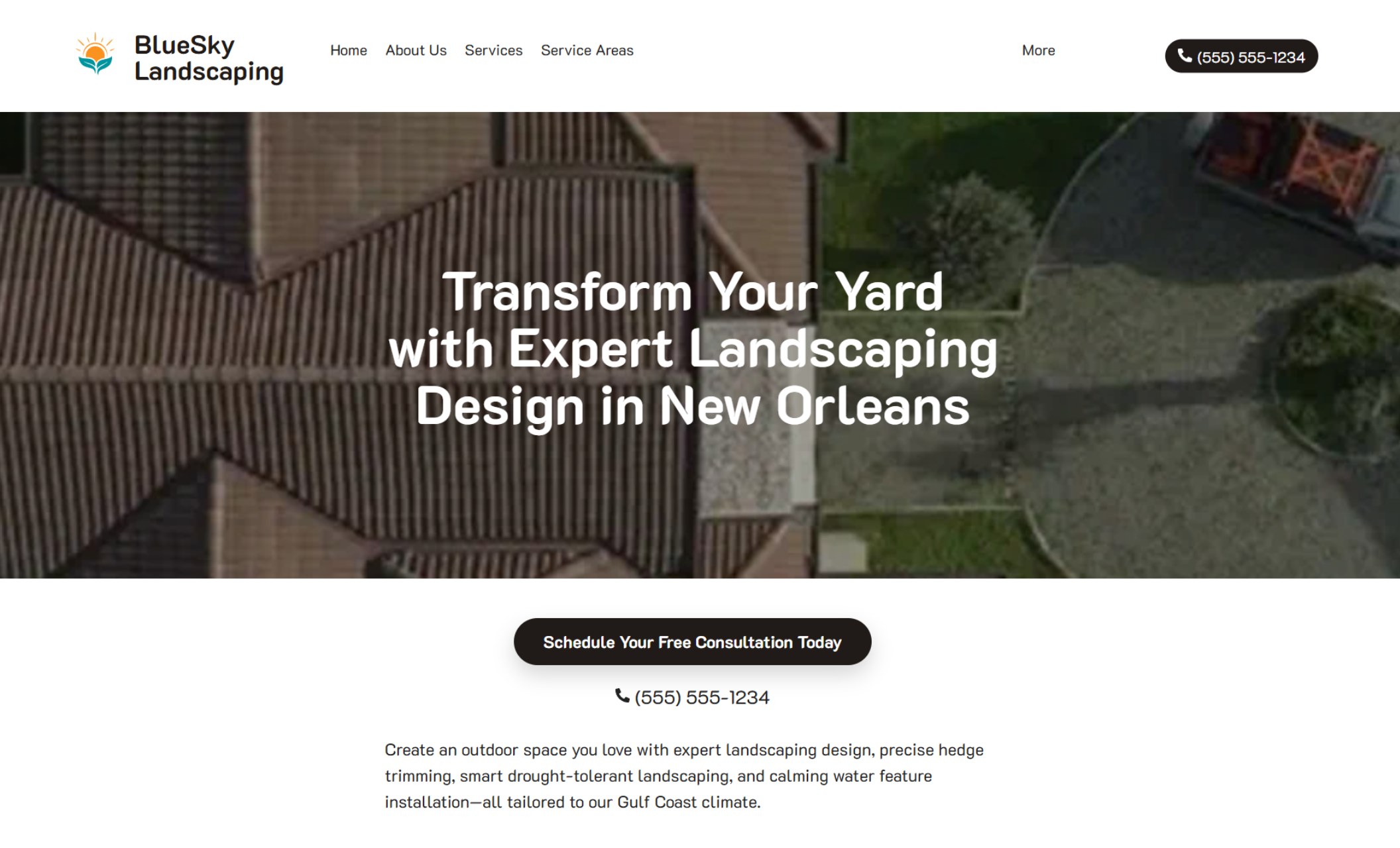 BlueSky Landscaping homepage showing a bird’s-eye view of a home with a circular driveway and rooflines, headline text “Transform Your Yard with Expert Landscaping Design in New Orleans,” and a black button reading “Schedule Your Free Consultation Today.”