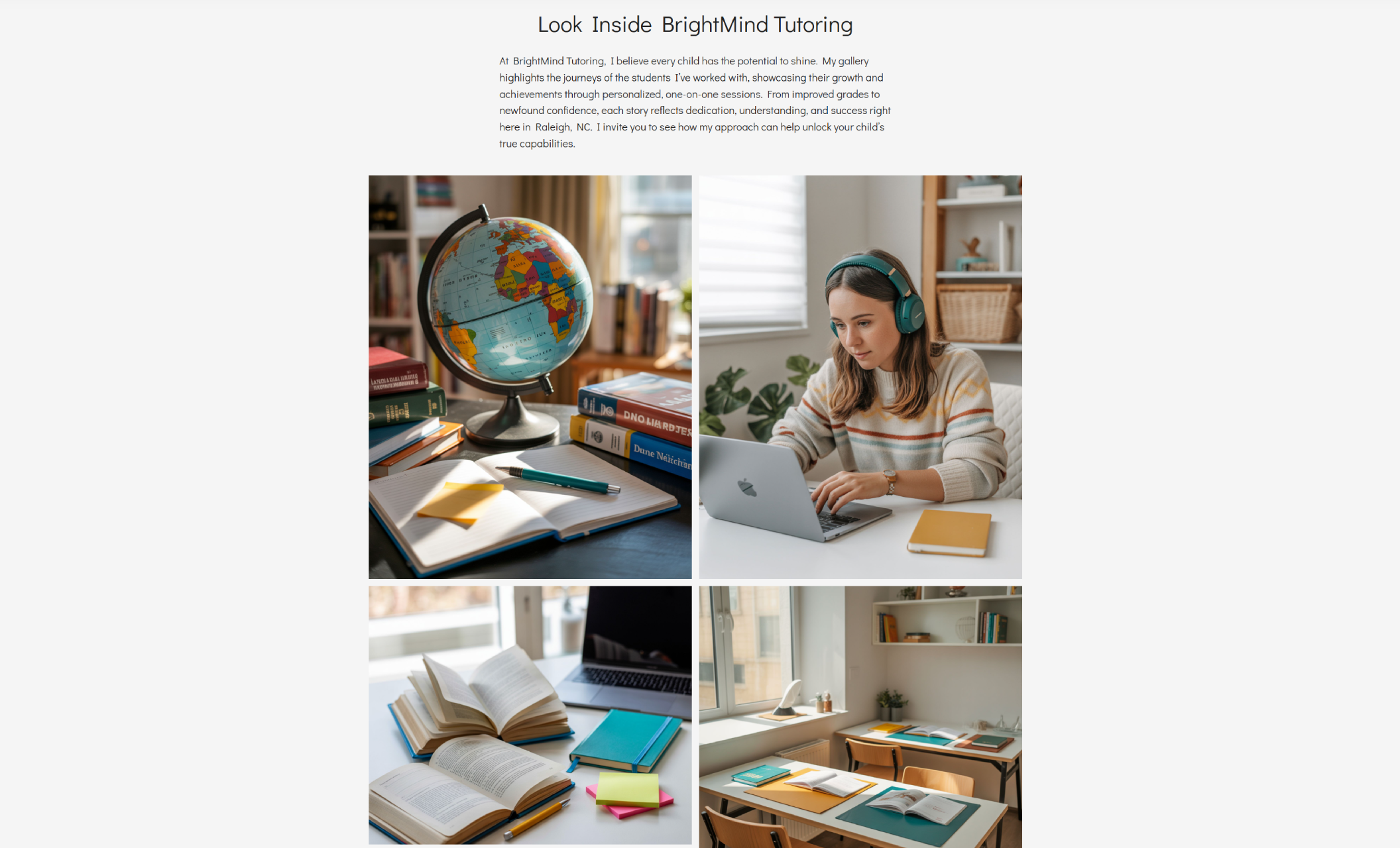 BrightMind Tutoring gallery section showing a globe, open notebooks, colorful post-its, and a student with headphones studying at a laptop beside the headline “Look Inside BrightMind Tutoring” and text about personalized one-on-one learning in Raleigh