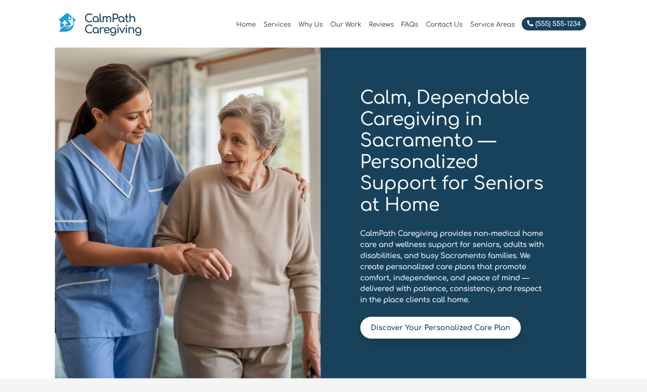 CalmPath Caregiving homepage hero showing a caregiver assisting an elderly woman beside the headline “Calm, Dependable Caregiving in Sacramento — Personalized Support for Seniors at Home” and a white button labeled “Discover Your Personalized Care Plan.”