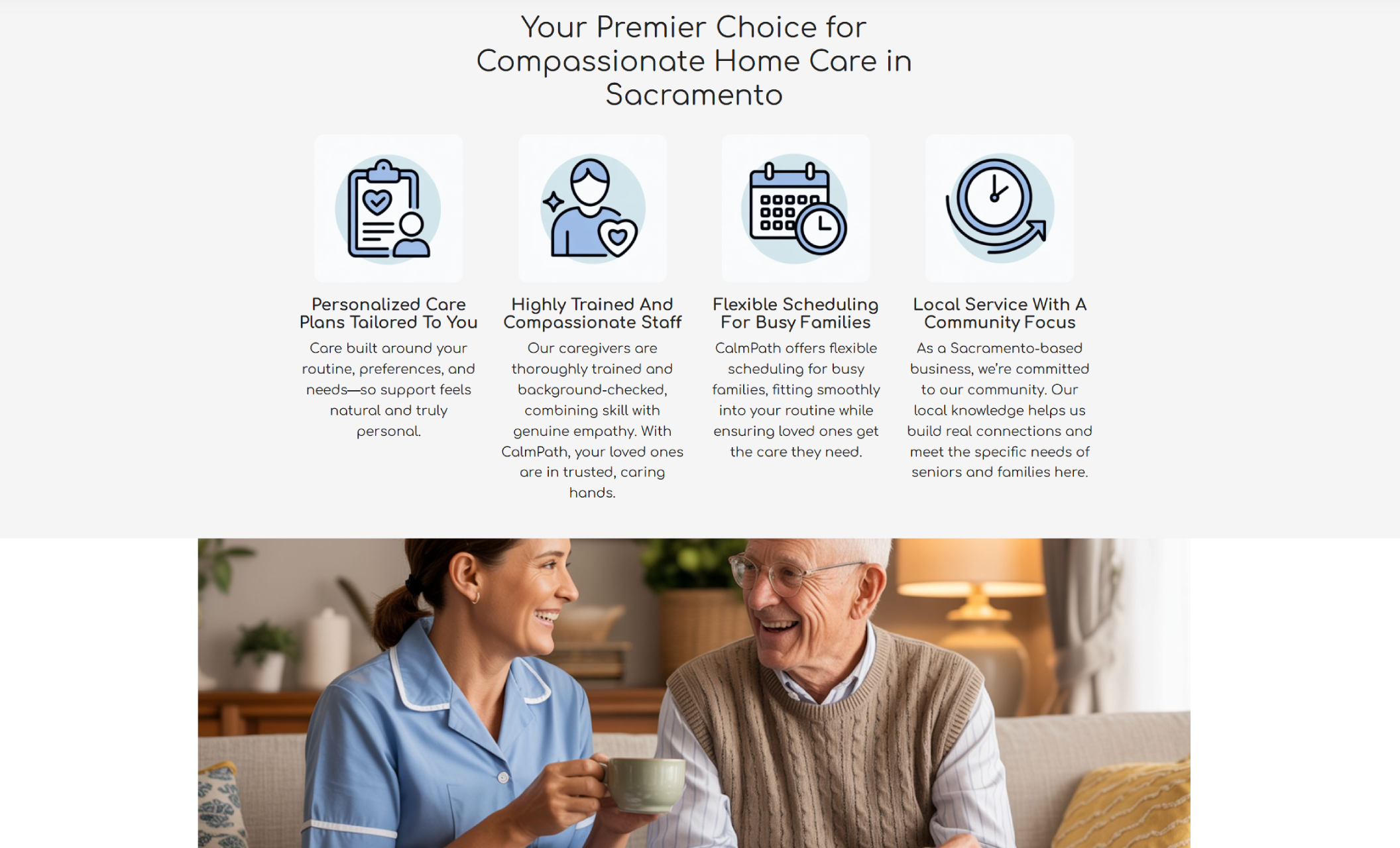 CalmPath Caregiving “Why Choose Us” section displaying four illustrated icons for personalized care, compassionate staff, flexible scheduling, and community-focused service, followed by a warm photo of a caregiver sharing tea with a senior client
