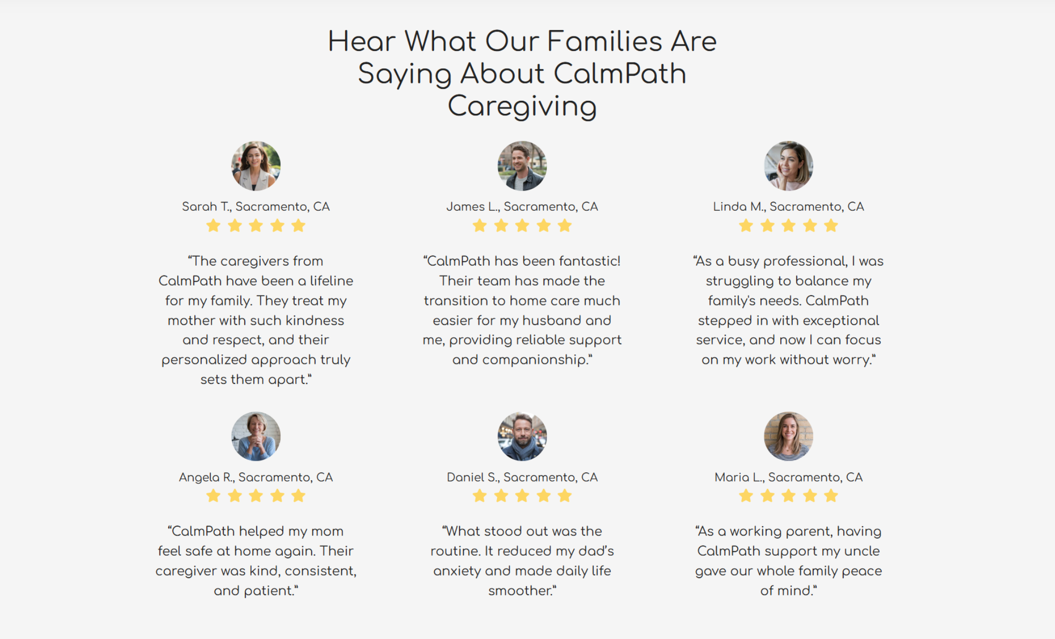 CalmPath Caregiving reviews section featuring six smiling client portraits with five-star ratings and heartfelt testimonials under the headline “Hear What Our Families Are Saying About CalmPath Caregiving.”