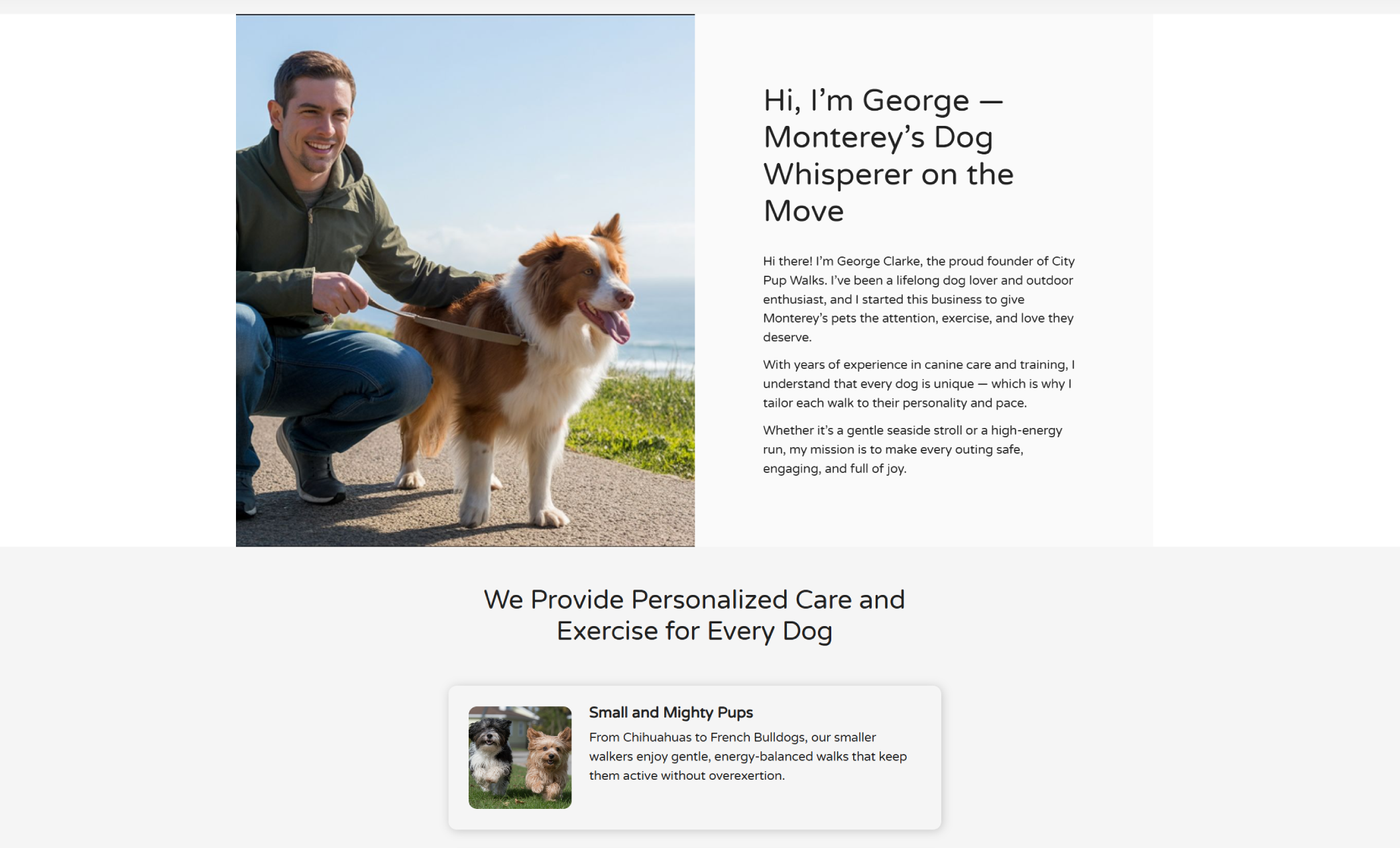 “Hi, I’m George — Monterey’s Dog Whisperer on the Move” section with a photo of George kneeling next to a happy brown-and-white dog by the ocean, alongside introduction text about his experience and passion for local dog walking