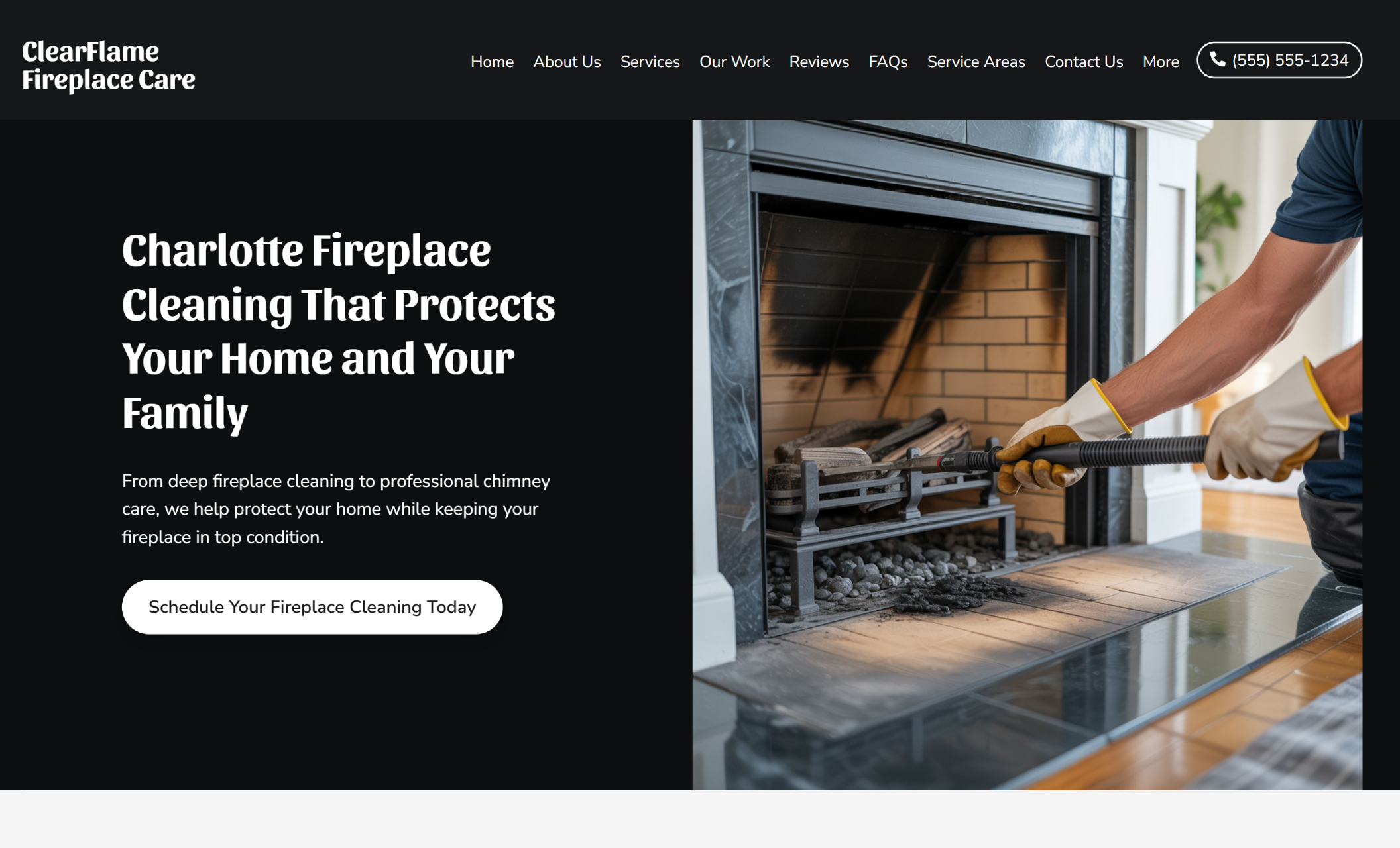 ClearFlame Fireplace Care homepage hero reading “Charlotte Fireplace Cleaning That Protects Your Home and Your Family” next to a technician cleaning a modern indoor fireplace