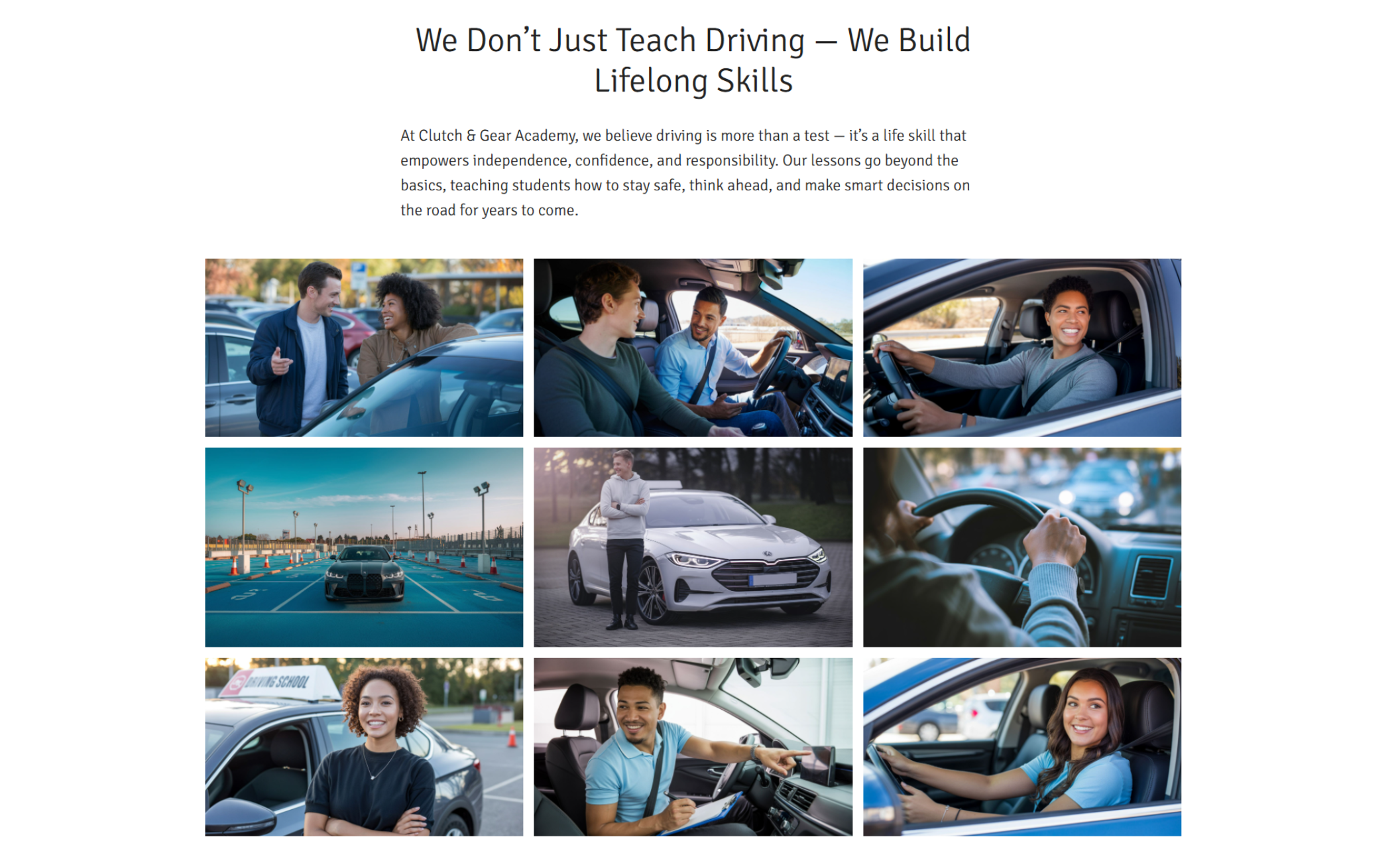 Clutch & Gear Academy section titled “We Don’t Just Teach Driving — We Build Lifelong Skills,” with a paragraph about empowering students and a collage of cheerful learners and instructors interacting, driving, and practicing in parking lots