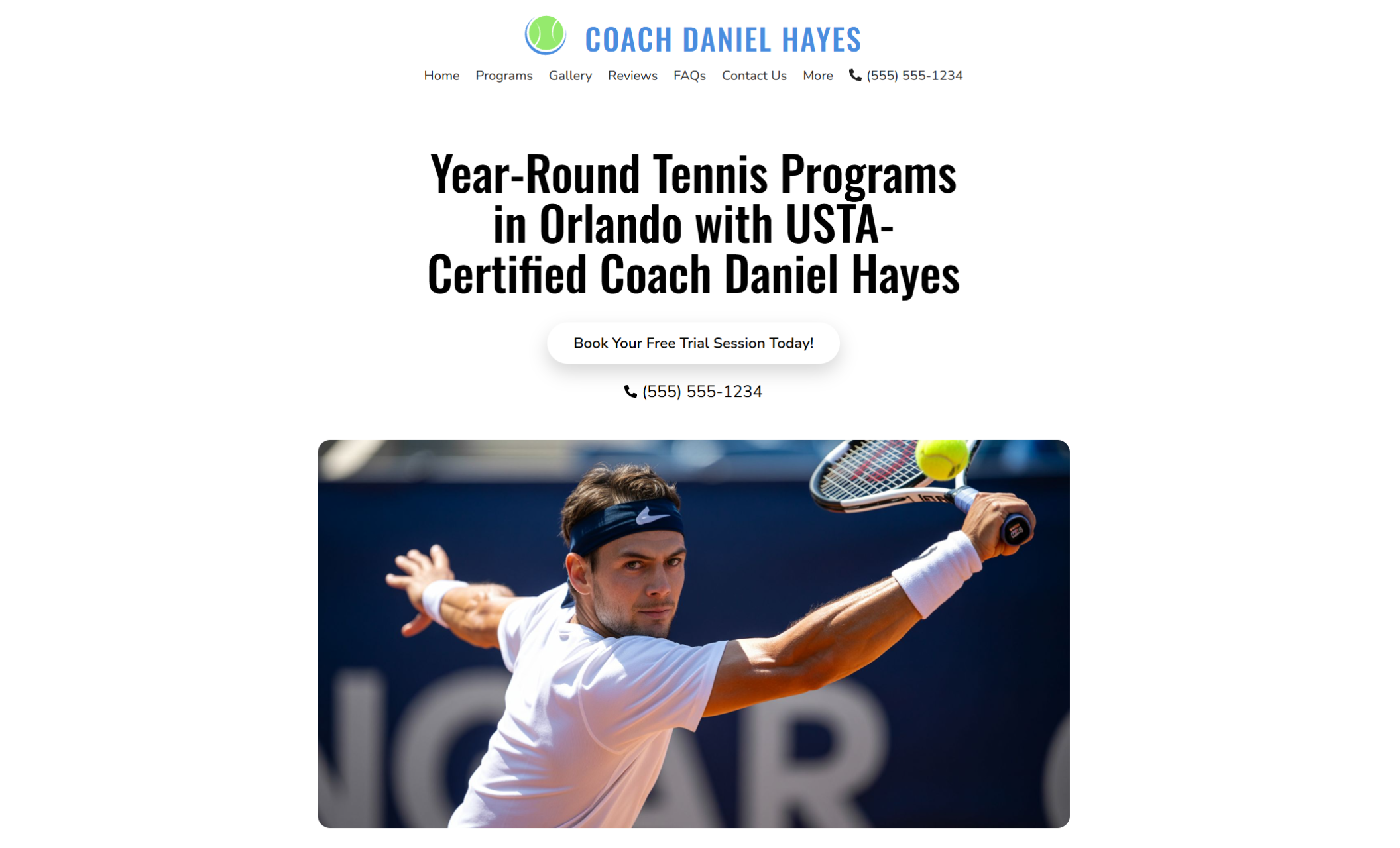Coach Daniel Hayes homepage featuring a tennis player mid-forehand swing on a blue court, beside the headline “Year-Round Tennis Programs in Orlando with USTA-Certified Coach Daniel Hayes” and a white button that says “Book Your Free Trial Session Today!”