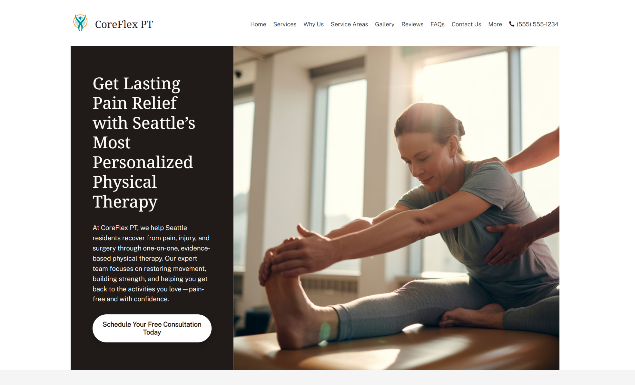 CoreFlex PT homepage featuring a therapist assisting a woman in a deep stretch beside a bold black panel with the headline “Get Lasting Pain Relief with Seattle’s Most Personalized Physical Therapy” and a white button labeled “Schedule Your Free Consultation Today.”