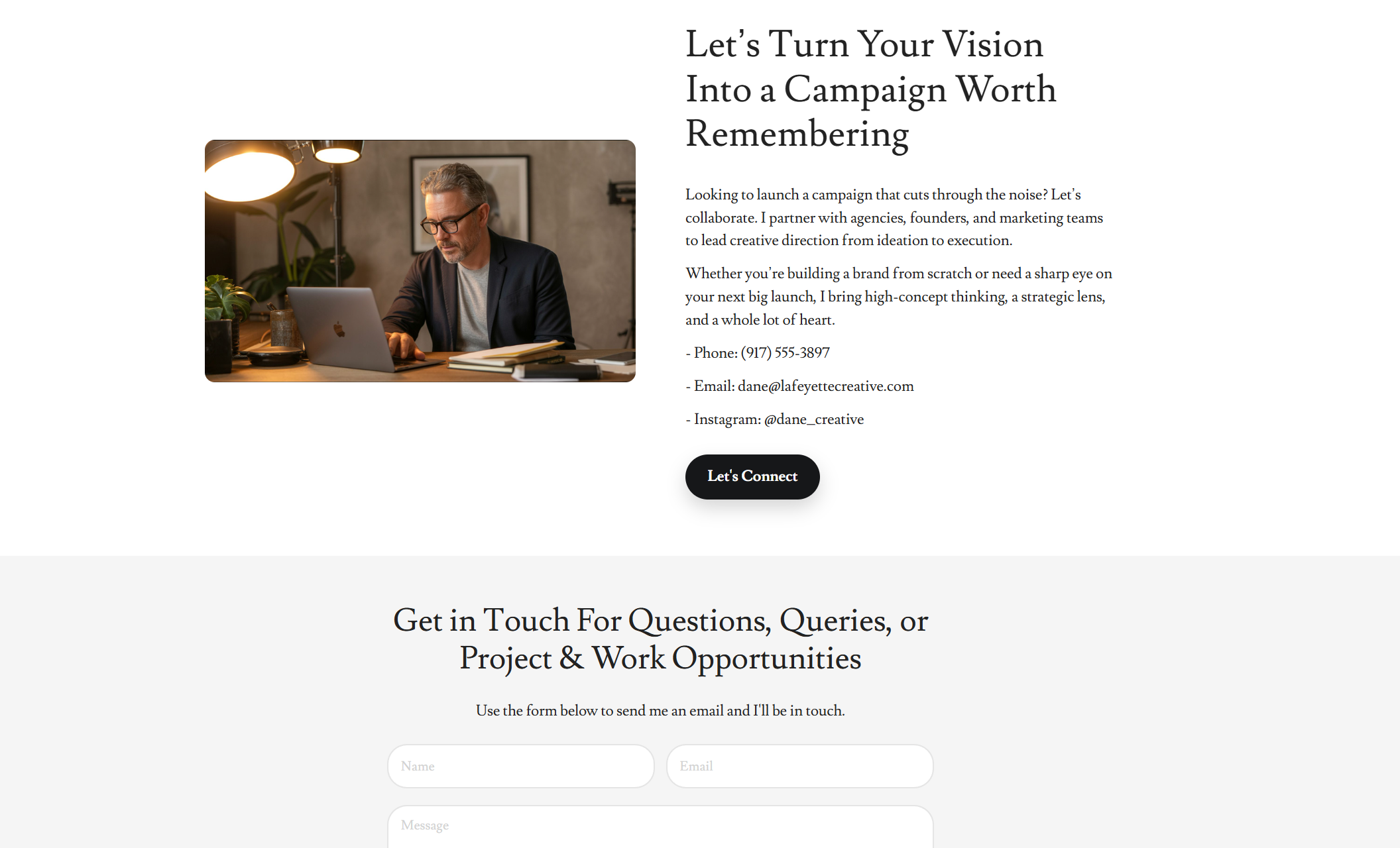 Contact section for Dane Lafeyette featuring a warm-toned photo of him working at a desk with a laptop, alongside a headline reading “Let’s Turn Your Vision Into a Campaign Worth Remembering” and detailed contact info including phone, email, Instagram, and a black “Let’s Connect” button