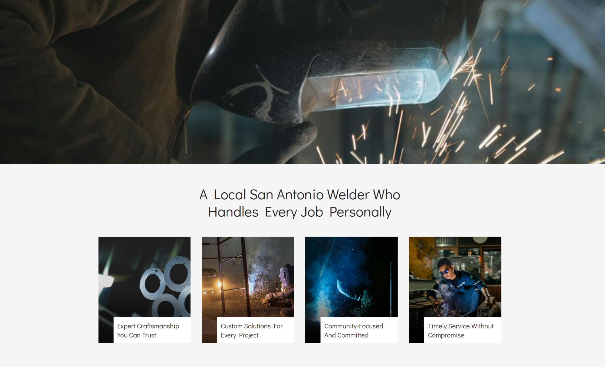 Curtis Weld Works features section titled “A Local San Antonio Welder Who Handles Every Job Personally,” highlighting craftsmanship, custom solutions, community focus, and reliable service
