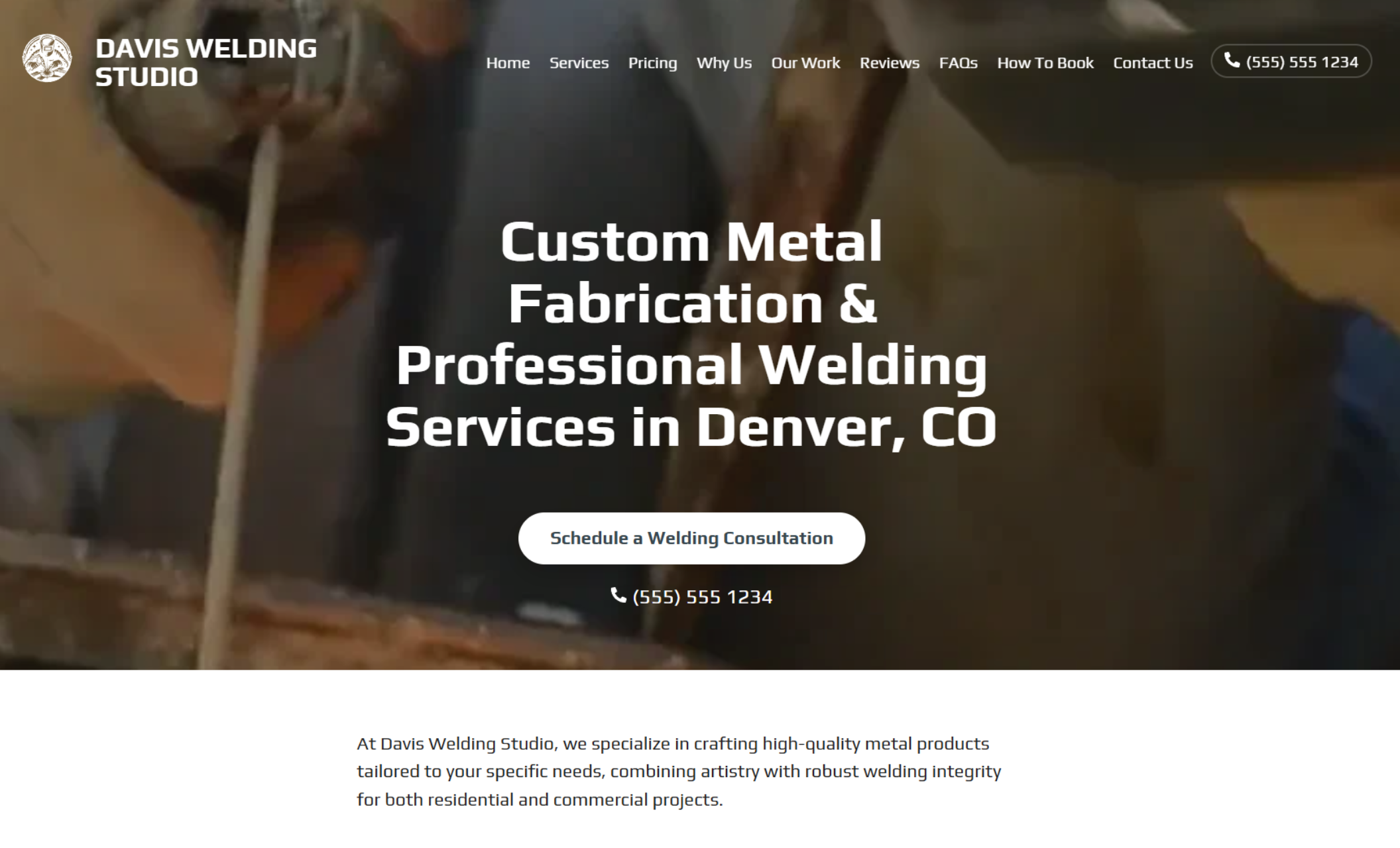 Davis Welding Studio homepage showing a dark hero banner with welding sparks behind the headline “Custom Metal Fabrication & Professional Welding Services in Denver, CO.