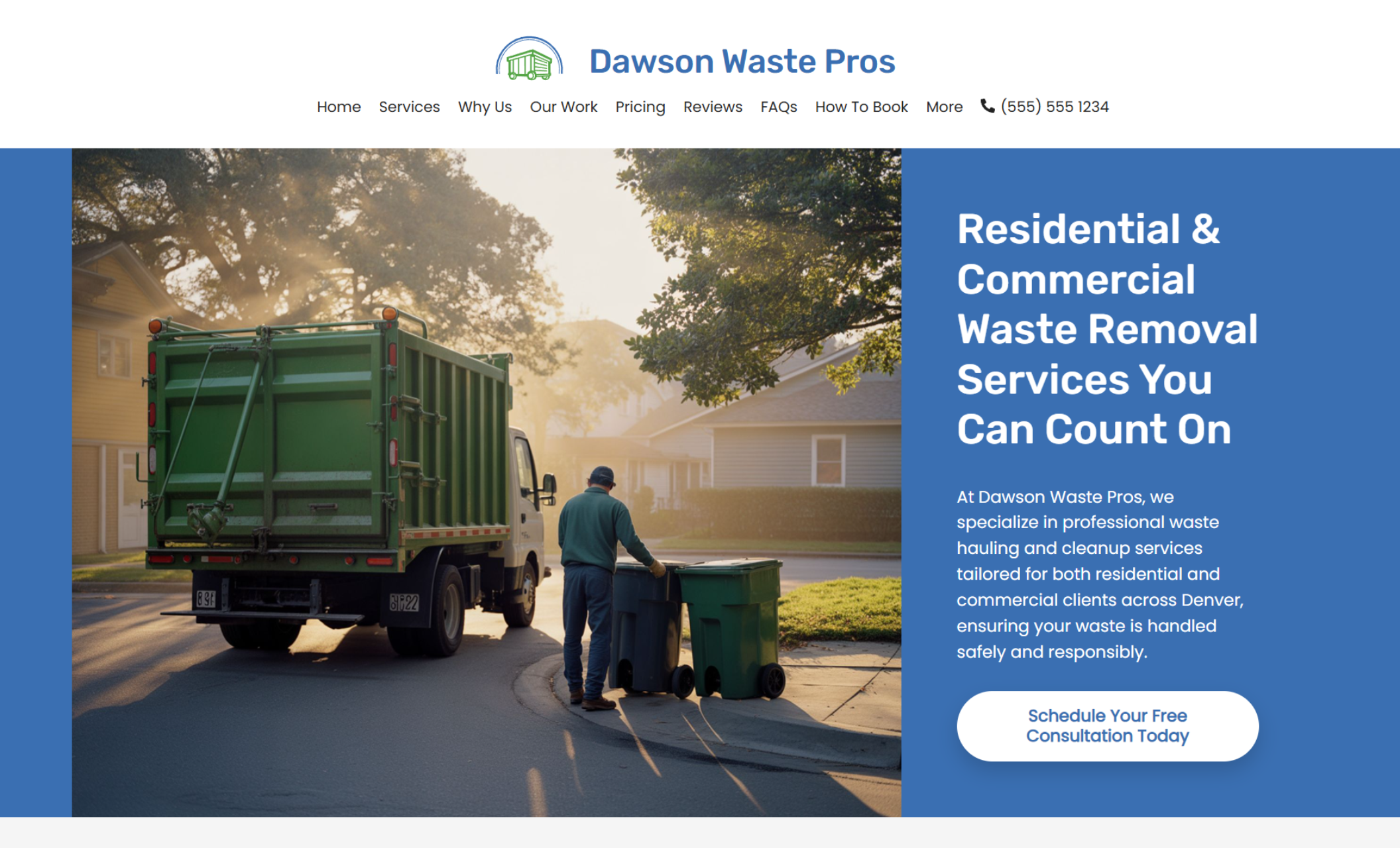 Dawson Waste Pros homepage featuring a garbage truck and worker collecting curbside bins beside the headline “Residential & Commercial Waste Removal Services You Can Count On” and a “Schedule Your Free Consultation Today” button