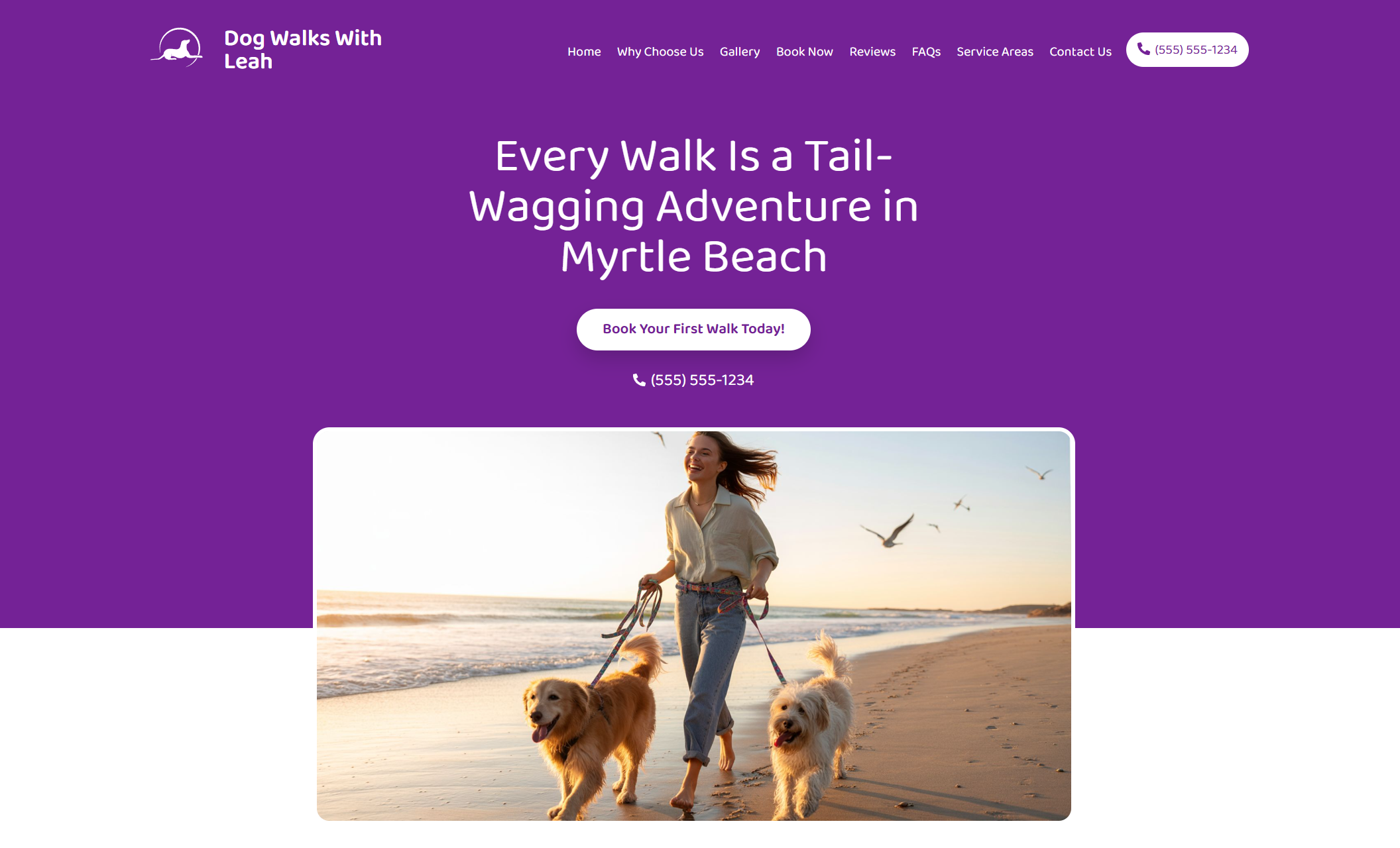 Dog Walks with Leah homepage featuring a woman walking two golden dogs on the beach at sunset under the headline “Every Walk Is a Tail-Wagging Adventure in Myrtle Beach” with a bright purple background and a white “Book Your First Walk Today” button