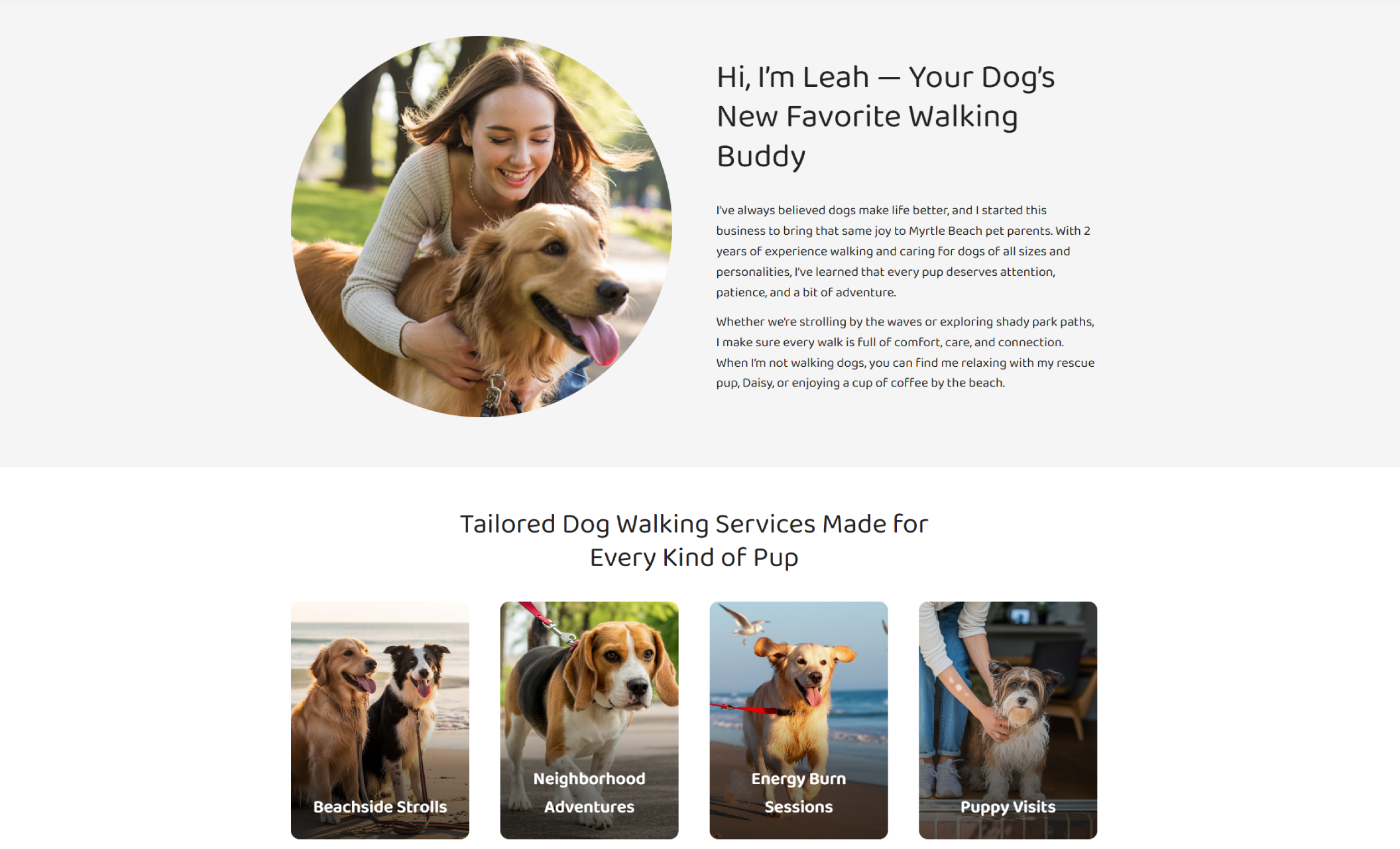 “Hi, I’m Leah — Your Dog’s New Favorite Walking Buddy” section showing Leah smiling with her golden retriever in a circular photo beside friendly introductory text and a row of dog walking service cards titled Beachside Strolls, Neighborhood Adventures, Energy Burn Sessions, and Puppy Visits