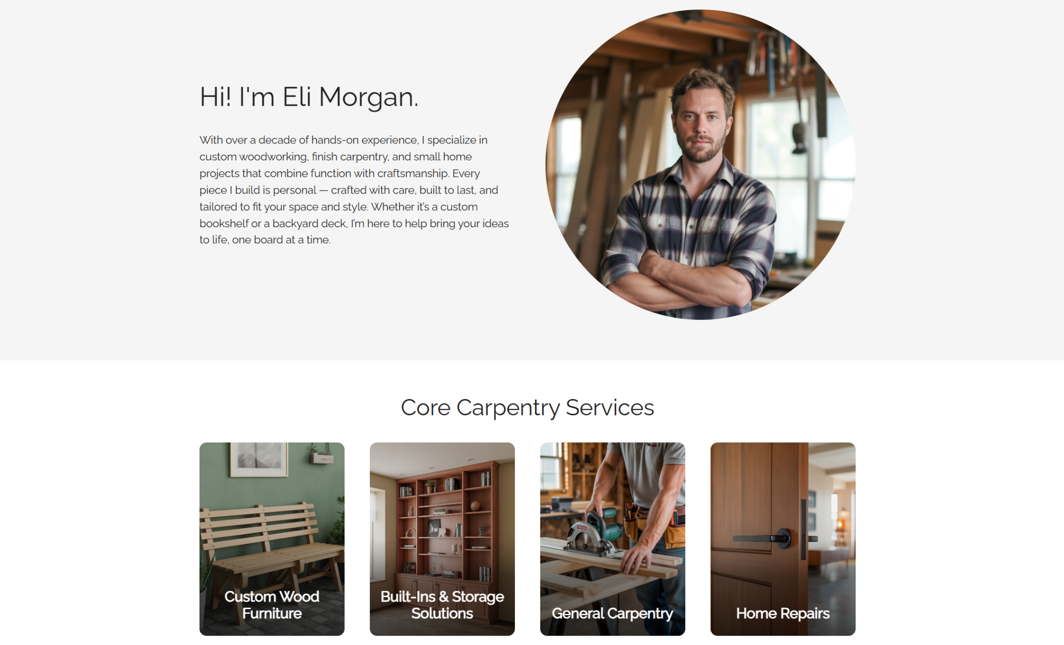 Eli Morgan Carpentry about section featuring a circular portrait of Eli Morgan standing with arms crossed in a woodshop, beside the introduction “Hi! I’m Eli Morgan” and a description of his decade of carpentry experience
