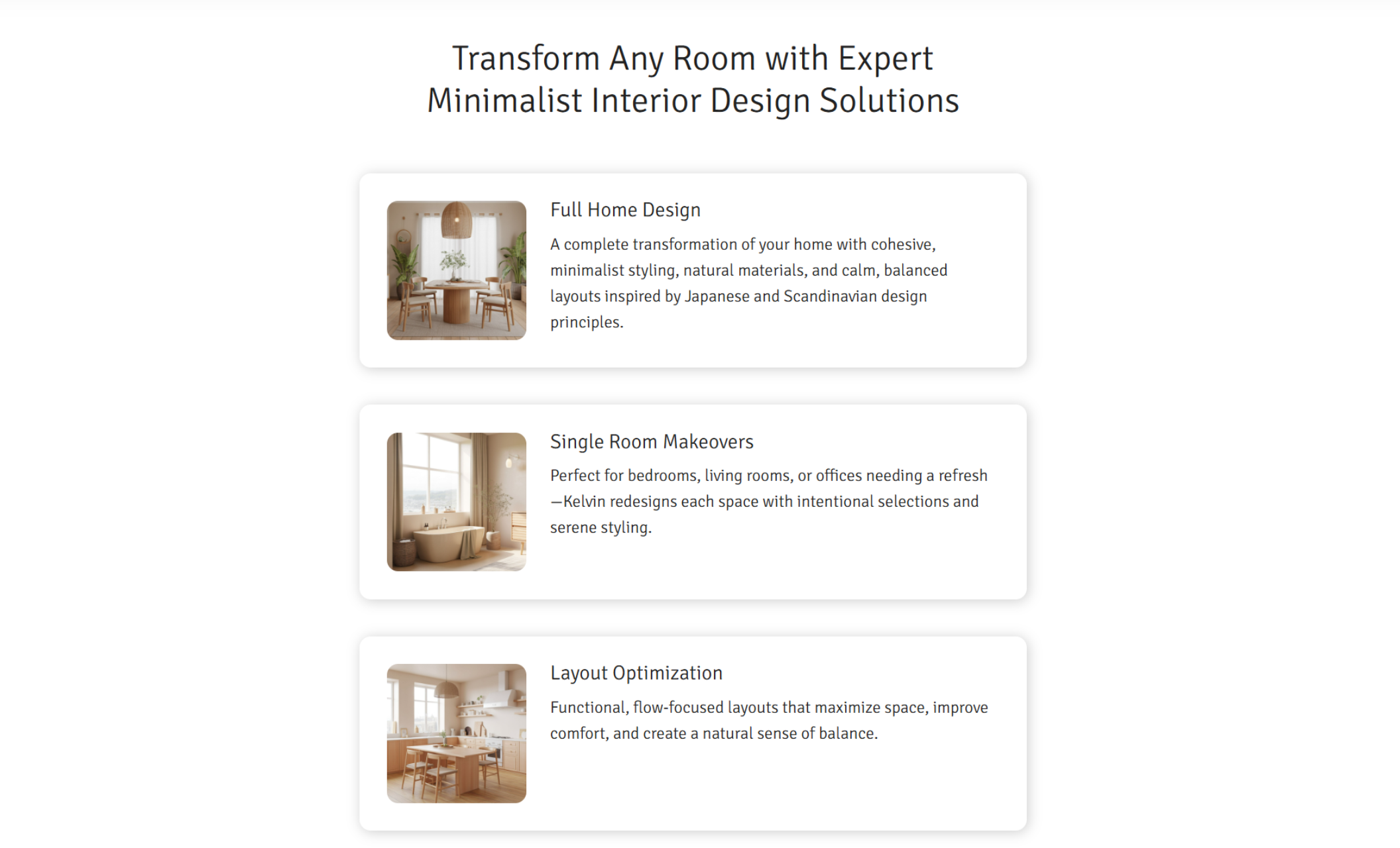 Service section for Evans Design Co. featuring three minimalist cards—Full Home Design, Single Room Makeovers, and Layout Optimization—each with a soft neutral interior photo and descriptive text beneath the headline “Transform Any Room with Expert Minimalist Interior Design Solutions.”