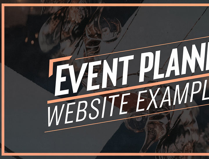 20 Unforgettable Event Planner Website Examples for 2025