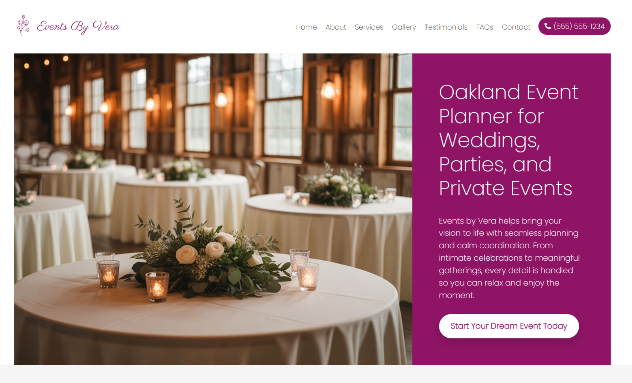 Events By Vera homepage hero showing a warm reception venue photo beside a bold magenta panel with the headline “Oakland Event Planner for Weddings, Parties, and Private Events,” descriptive text, and a white button that says “Start Your Dream Event Today,” with a top navigation bar and call button “(555) 555-1234.”