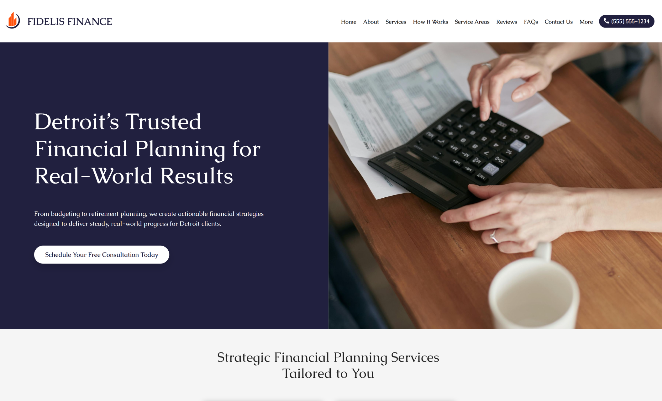 Fidelis Finance homepage hero showing a close-up of hands using a calculator on a desk beside the headline “Detroit’s Trusted Financial Planning for Real-World Results” and a button labeled “Schedule Your Free Consultation Today.”