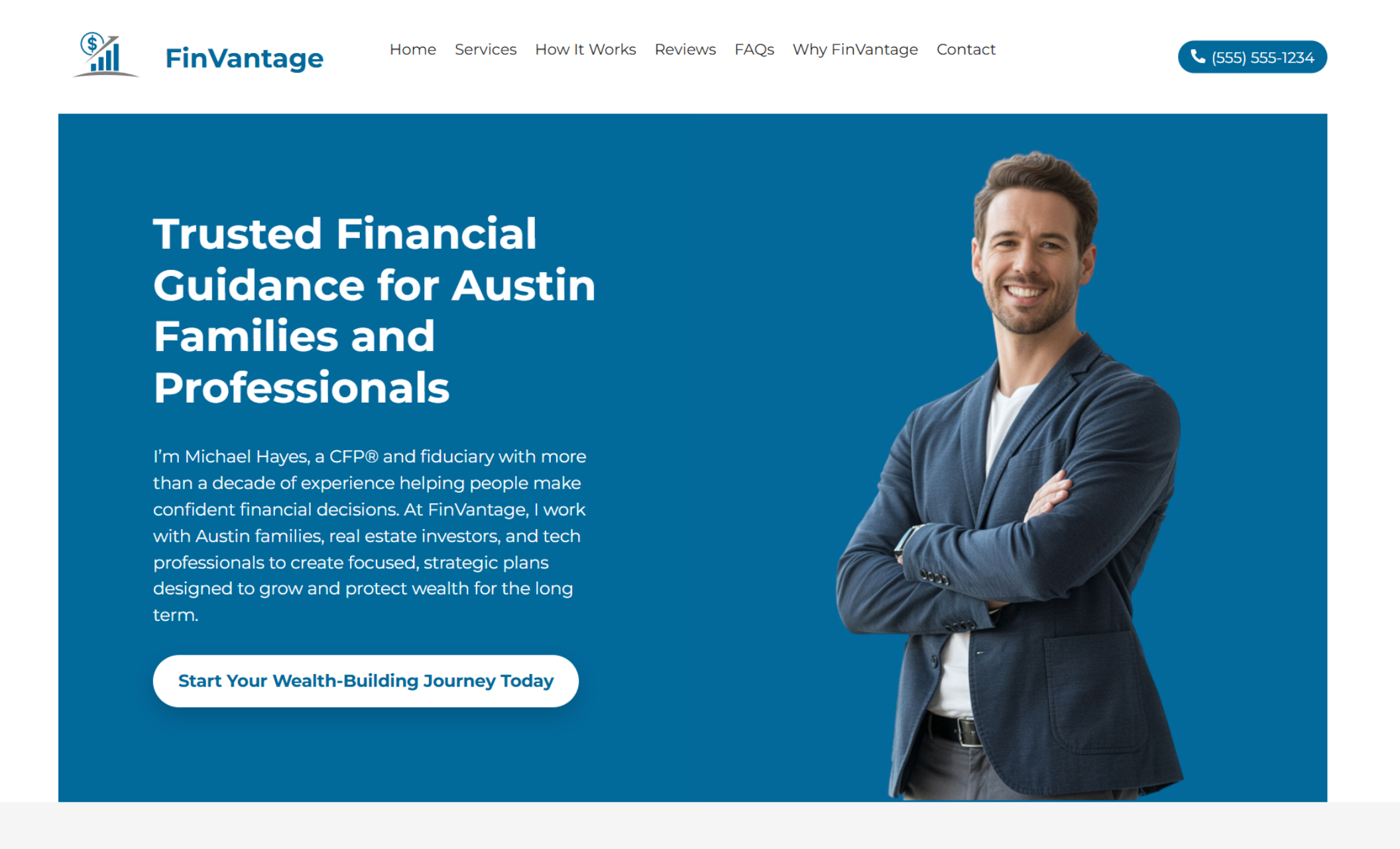 FinVantage homepage hero featuring a smiling financial advisor with folded arms beside the headline “Trusted Financial Guidance for Austin Families and Professionals” and a call-to-action button that reads “Start Your Wealth-Building Journey Today.”