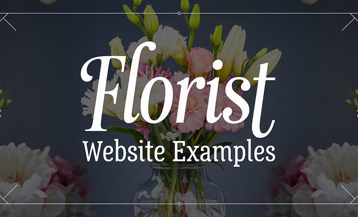 Image of three floral bouquets with overlaying text that reads "Florist Website Examples"