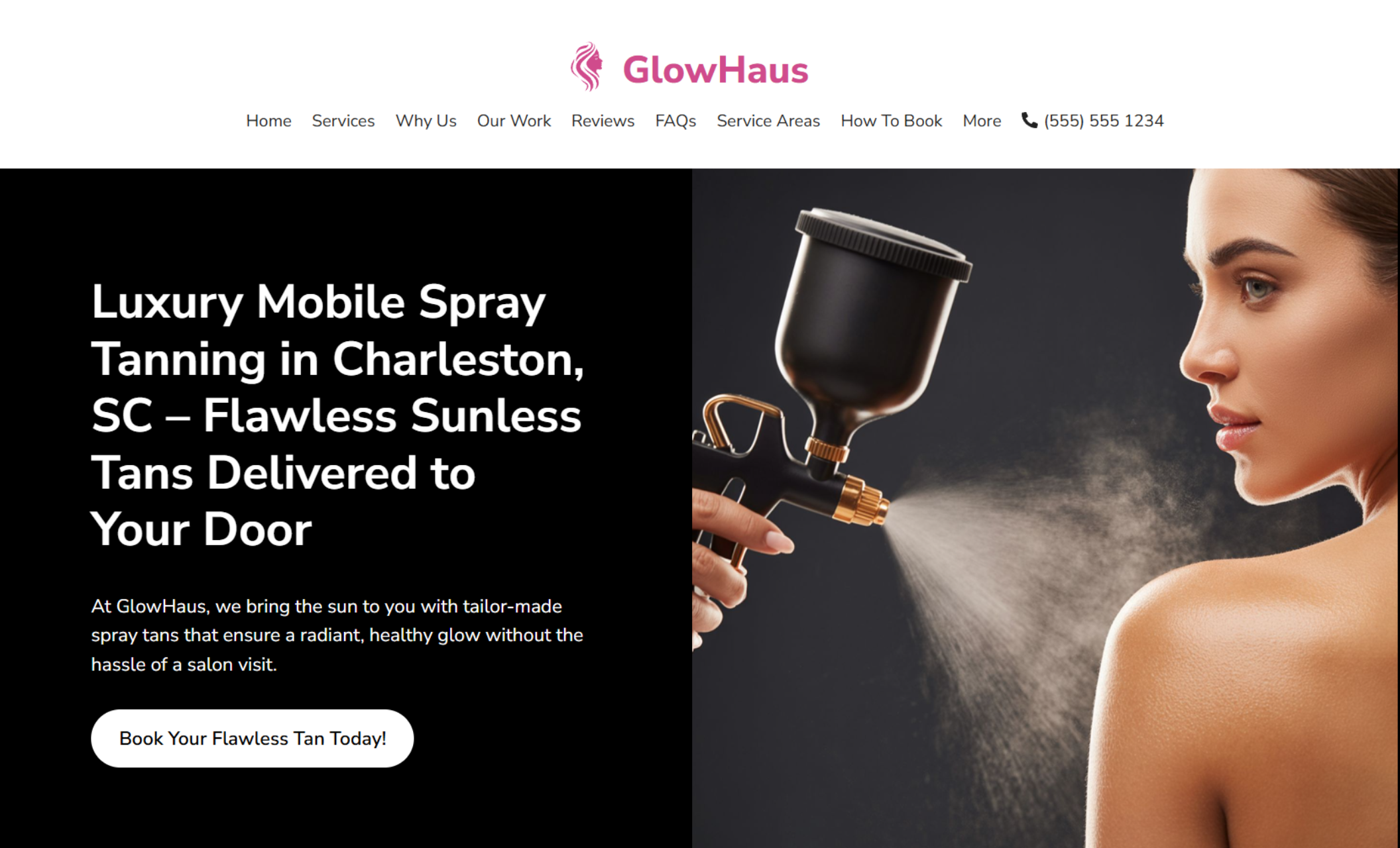 GlowHaus homepage hero featuring a close-up of a spray tan application with the headline “Luxury Mobile Spray Tanning in Charleston, SC – Flawless Sunless Tans Delivered to Your Door” and a “Book Your Flawless Tan Today!” call-to-action button