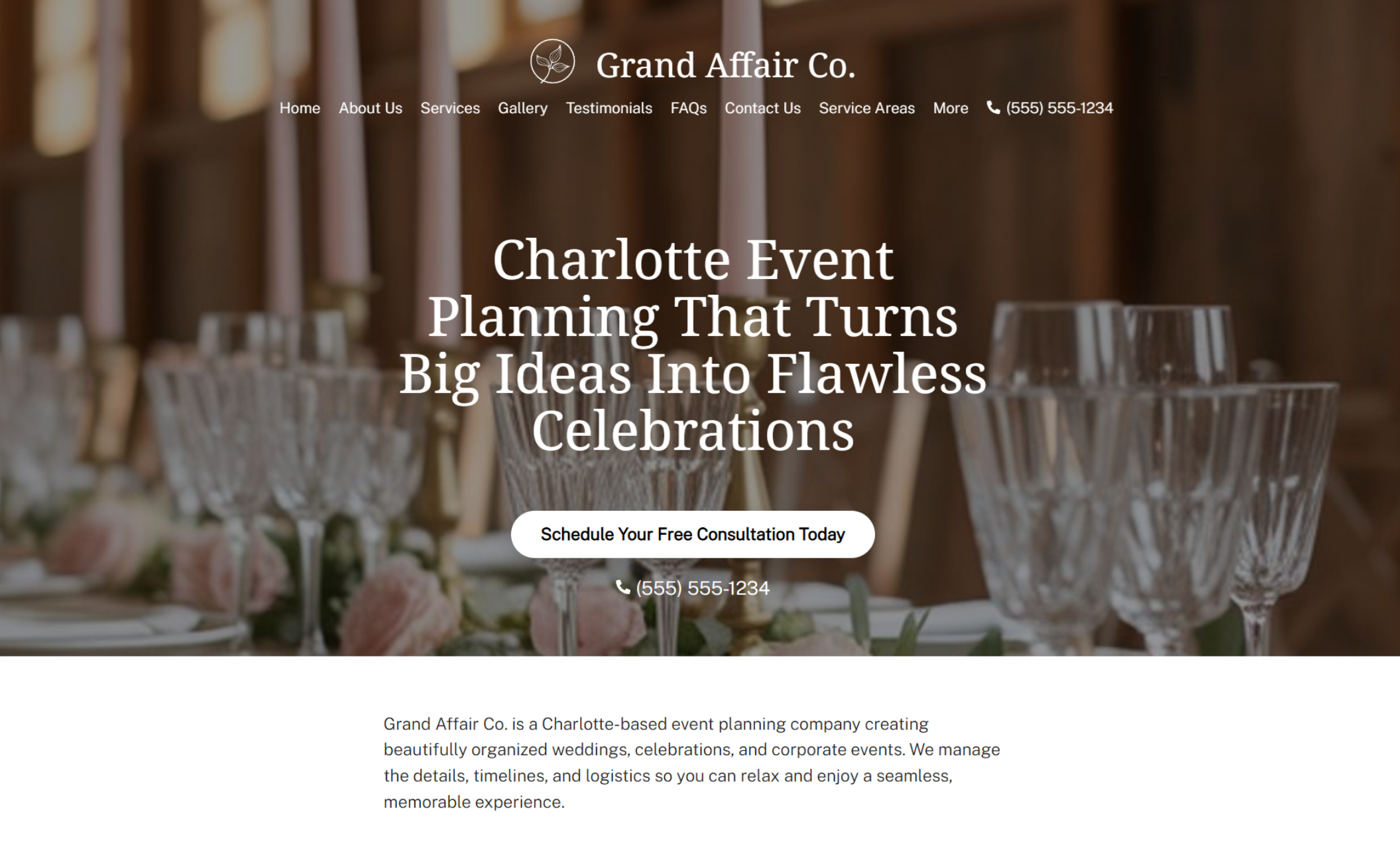 Grand Affair Co. homepage hero displaying the headline “Charlotte Event Planning That Turns Big Ideas Into Flawless Celebrations,” a white button reading “Schedule Your Free Consultation Today,” and the phone number “(555) 555-1234” over a blurred table setting with glassware and soft florals