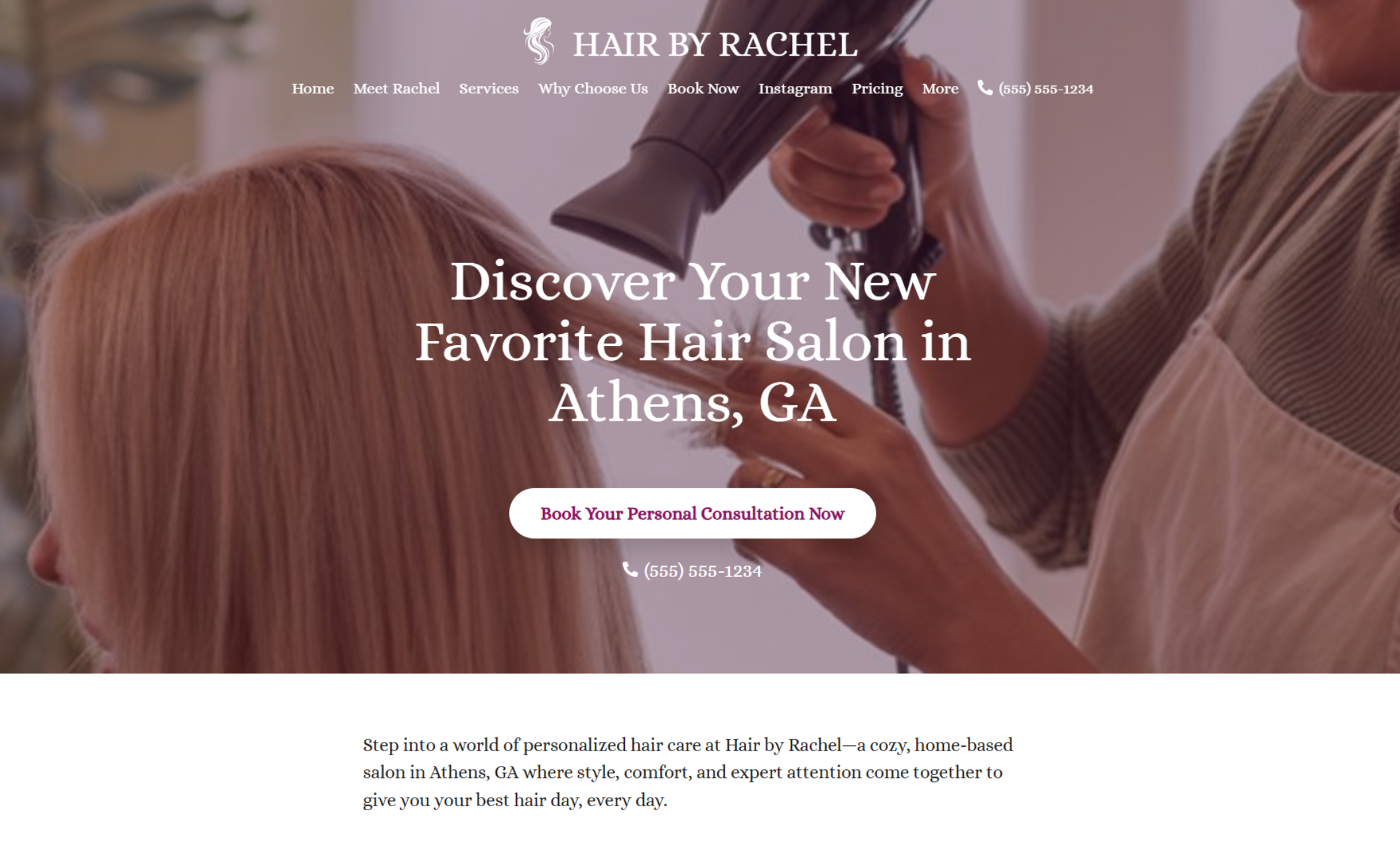 Hair by Rachel homepage showing a stylist blow-drying a client’s hair with the headline “Discover Your New Favorite Hair Salon in Athens, GA” and a pink button that says “Book Your Personal Consultation Now.”