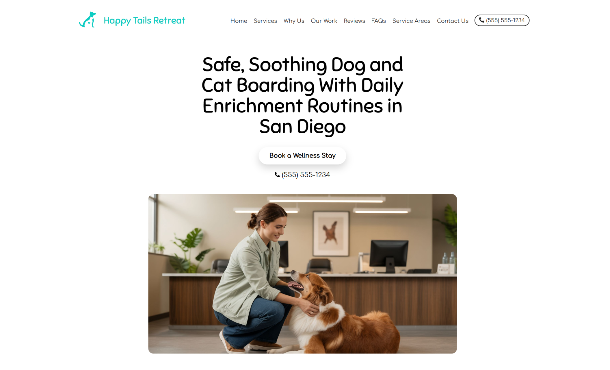 Happy Tails Retreat homepage hero featuring a staff member kneeling to greet a fluffy brown-and-white dog in a modern reception area, paired with the headline “Safe, Soothing Dog and Cat Boarding With Daily Enrichment Routines in San Diego.”