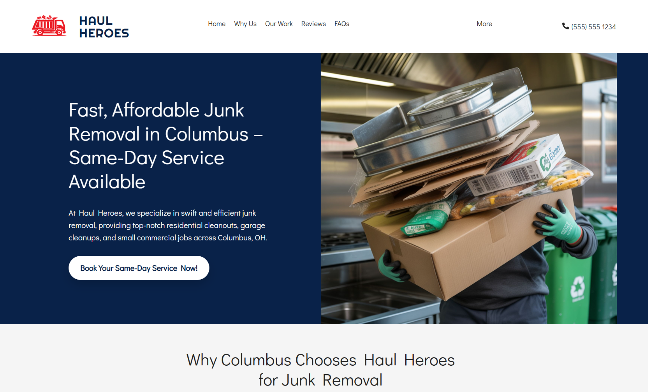 Haul Heroes homepage hero with the headline “Fast, Affordable Junk Removal in Columbus – Same-Day Service Available,” a photo of a worker holding a large box of trash and recyclables, and a white button that says “Book Your Same-Day Service Now!”