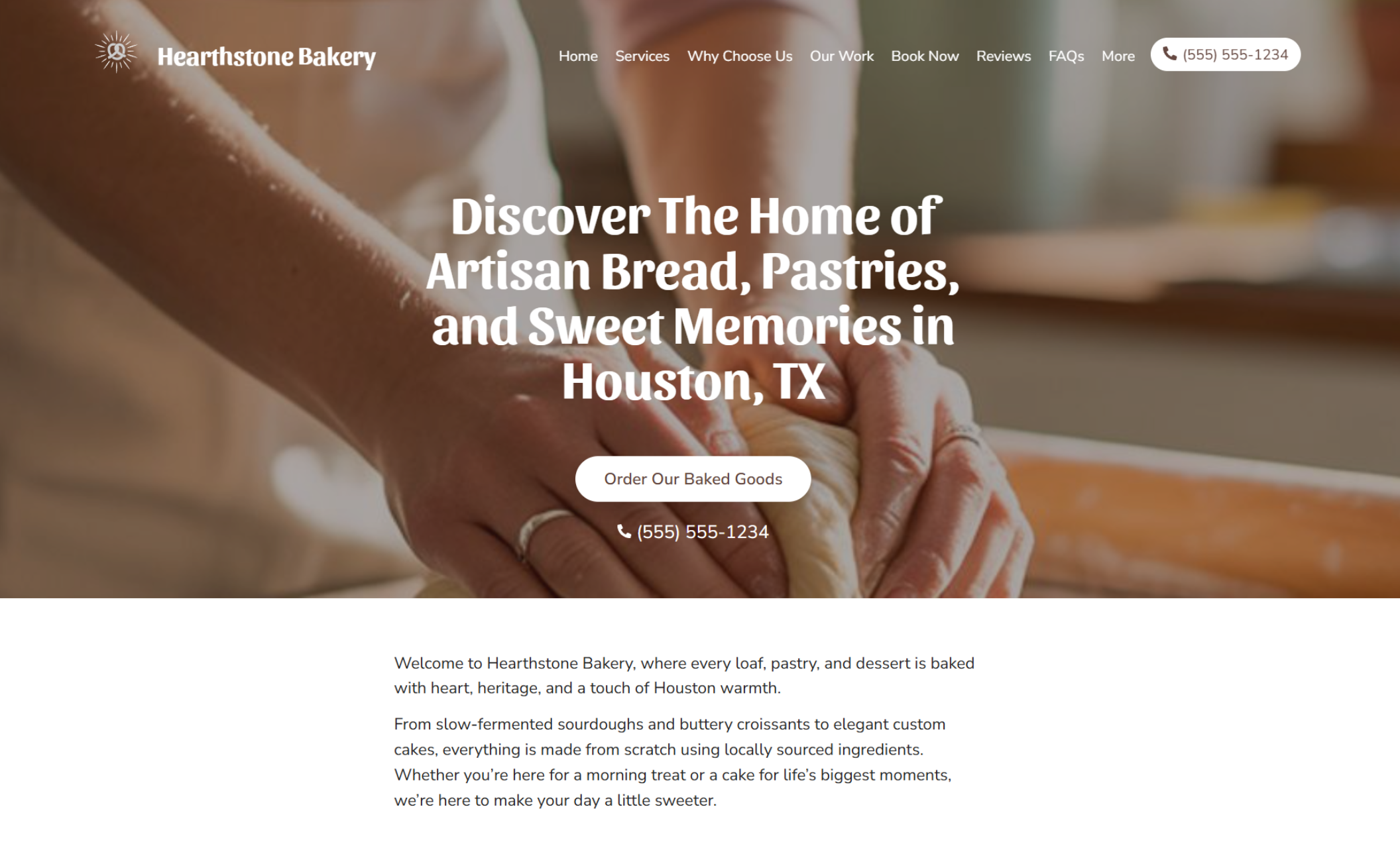 Homepage of Hearthstone Bakery featuring a close-up image of hands kneading dough beneath the headline “Discover the Home of Artisan Bread, Pastries, and Sweet Memories in Houston, TX” with a white “Order Our Baked Goods” button