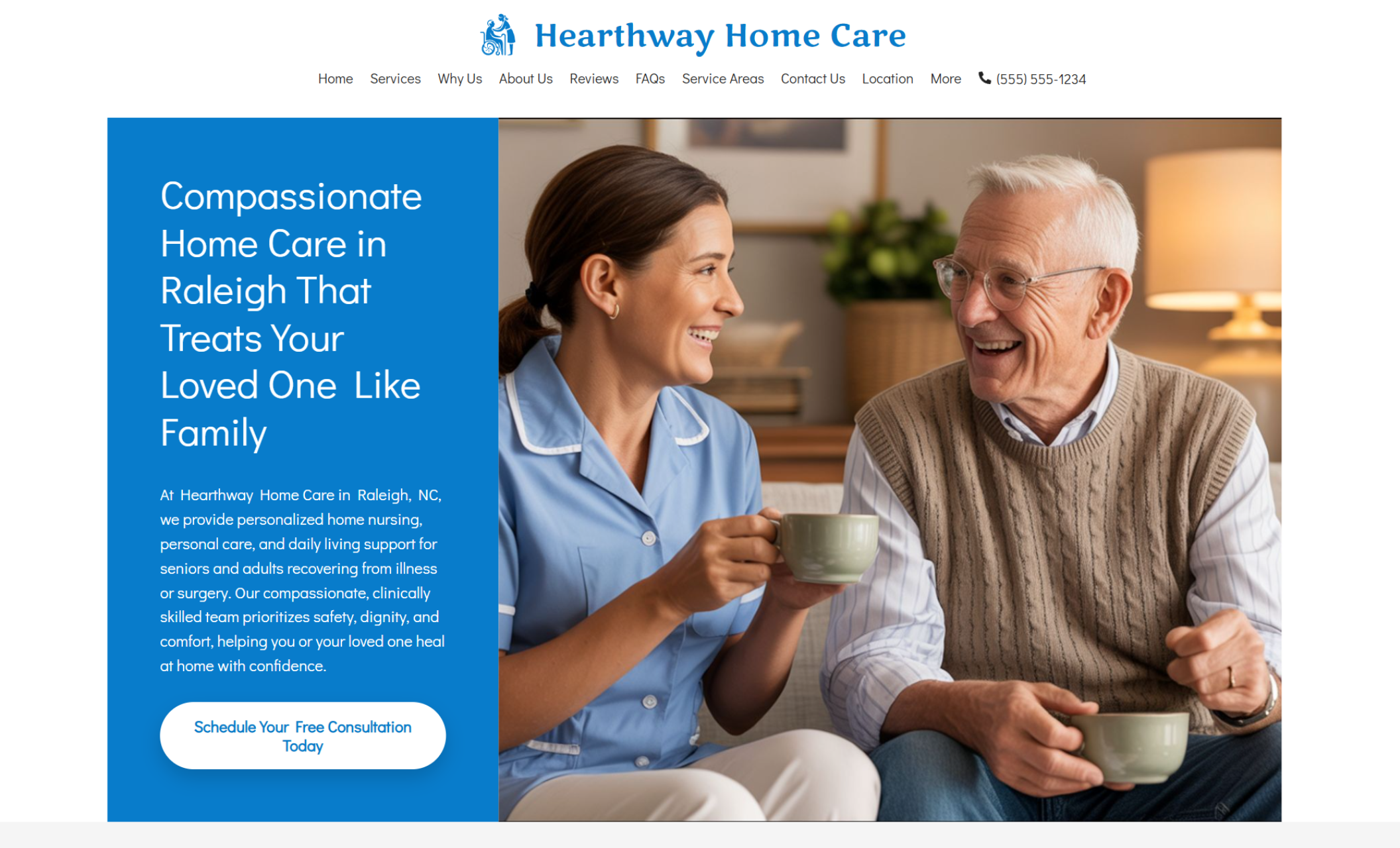 Hearthway Home Care homepage hero featuring a cheerful caregiver sharing tea and conversation with an older man beside the headline “Compassionate Home Care in Raleigh That Treats Your Loved One Like Family” and a button labeled “Schedule Your Free Consultation Today.”