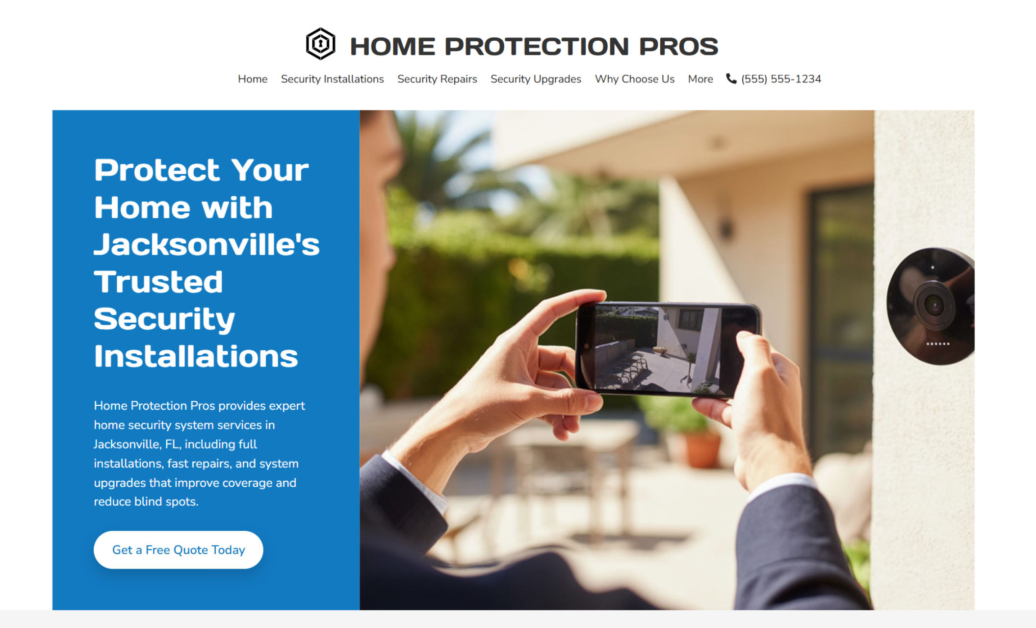 Home Protection Pros homepage hero with the headline “Protect Your Home with Jacksonville’s Trusted Security Installations,” showing a person holding a phone to view security camera footage beside a white “Get a Free Quote Today” button and navigation links for installations, repairs, and upgrades