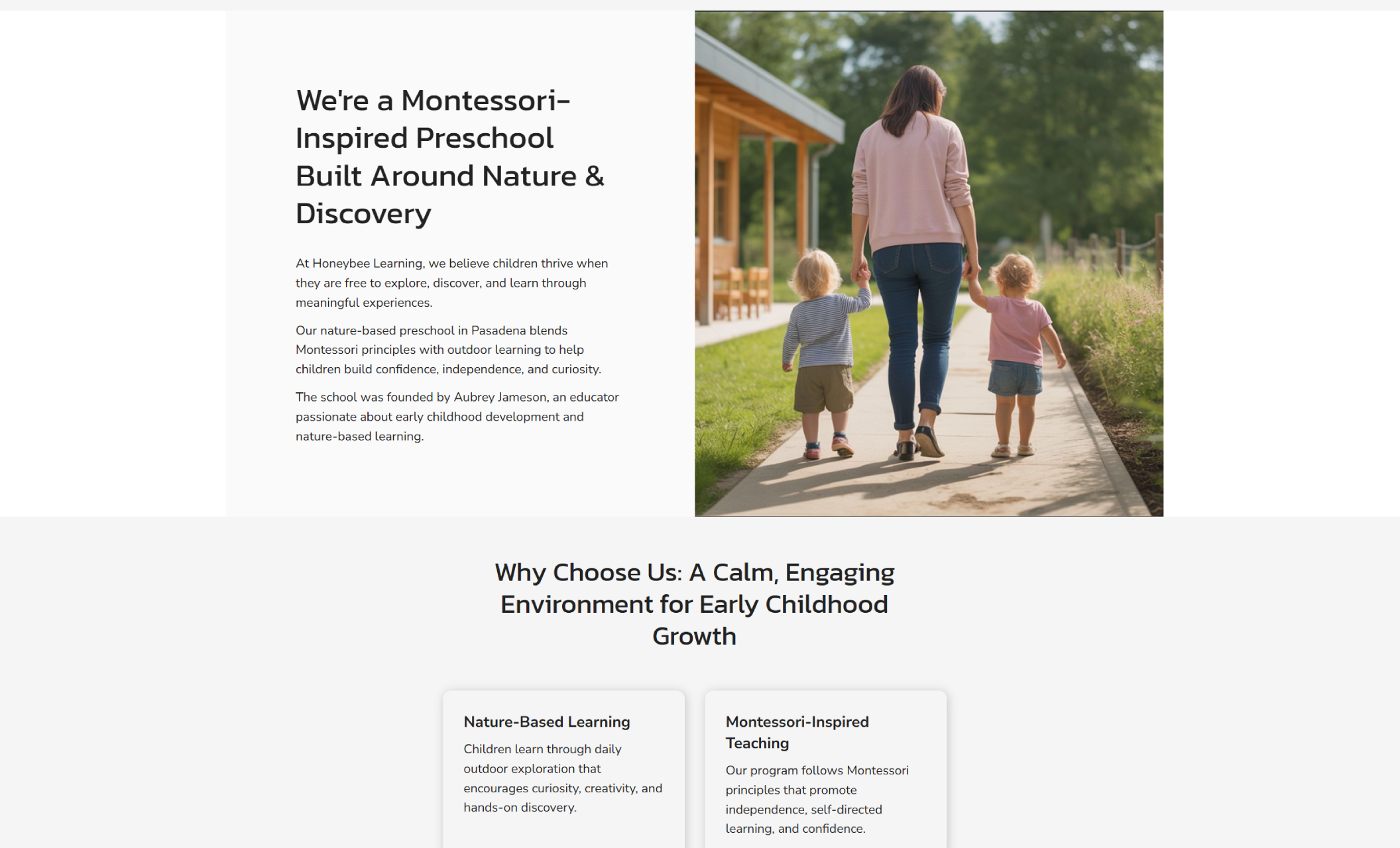 Honeybee Learning about section featuring the headline “We’re a Montessori-Inspired Preschool Built Around Nature & Discovery,” alongside an image of a teacher walking with two young children outside a wooden preschool building