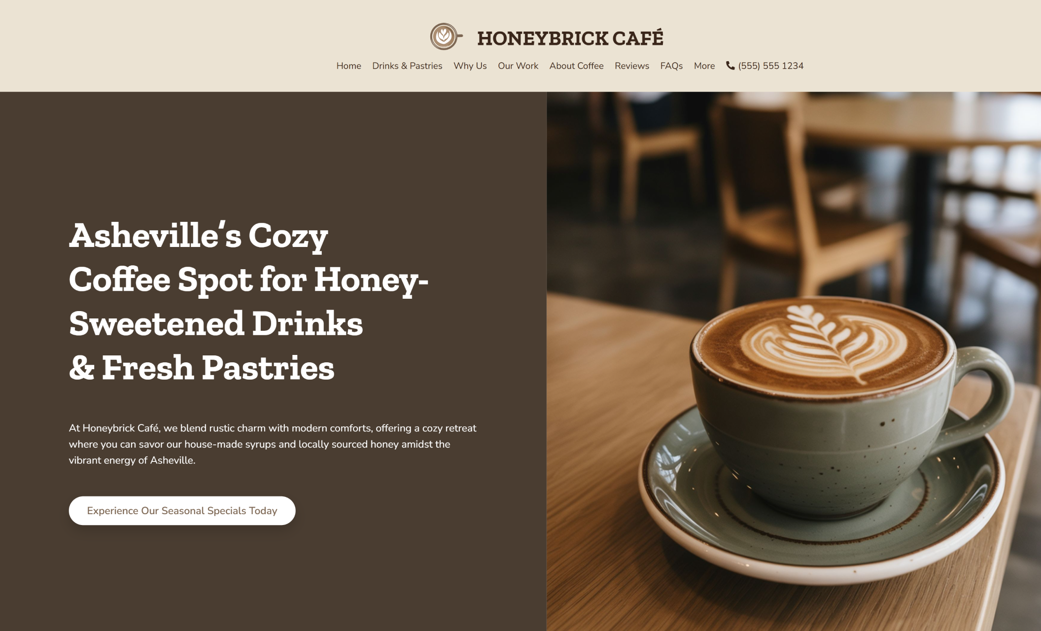 Honeybrick Café homepage hero showing a latte with detailed latte art beside the headline “Asheville’s Cozy Coffee Spot for Honey-Sweetened Drinks & Fresh Pastries” and a button labeled “Experience Our Seasonal Specials Today.”