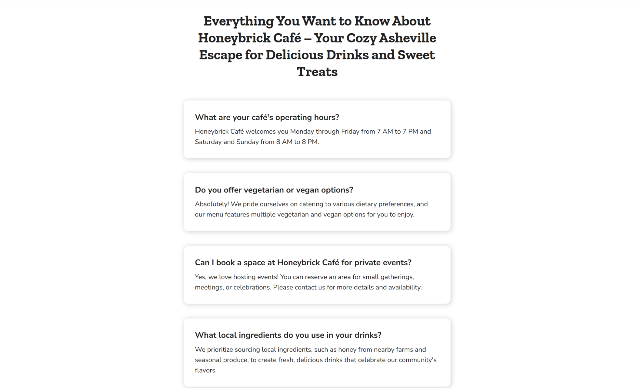 Honeybrick Café FAQ section featuring a clean, card-style layout with common questions about hours, dietary options, private events, and locally sourced ingredients for visitors planning their visit