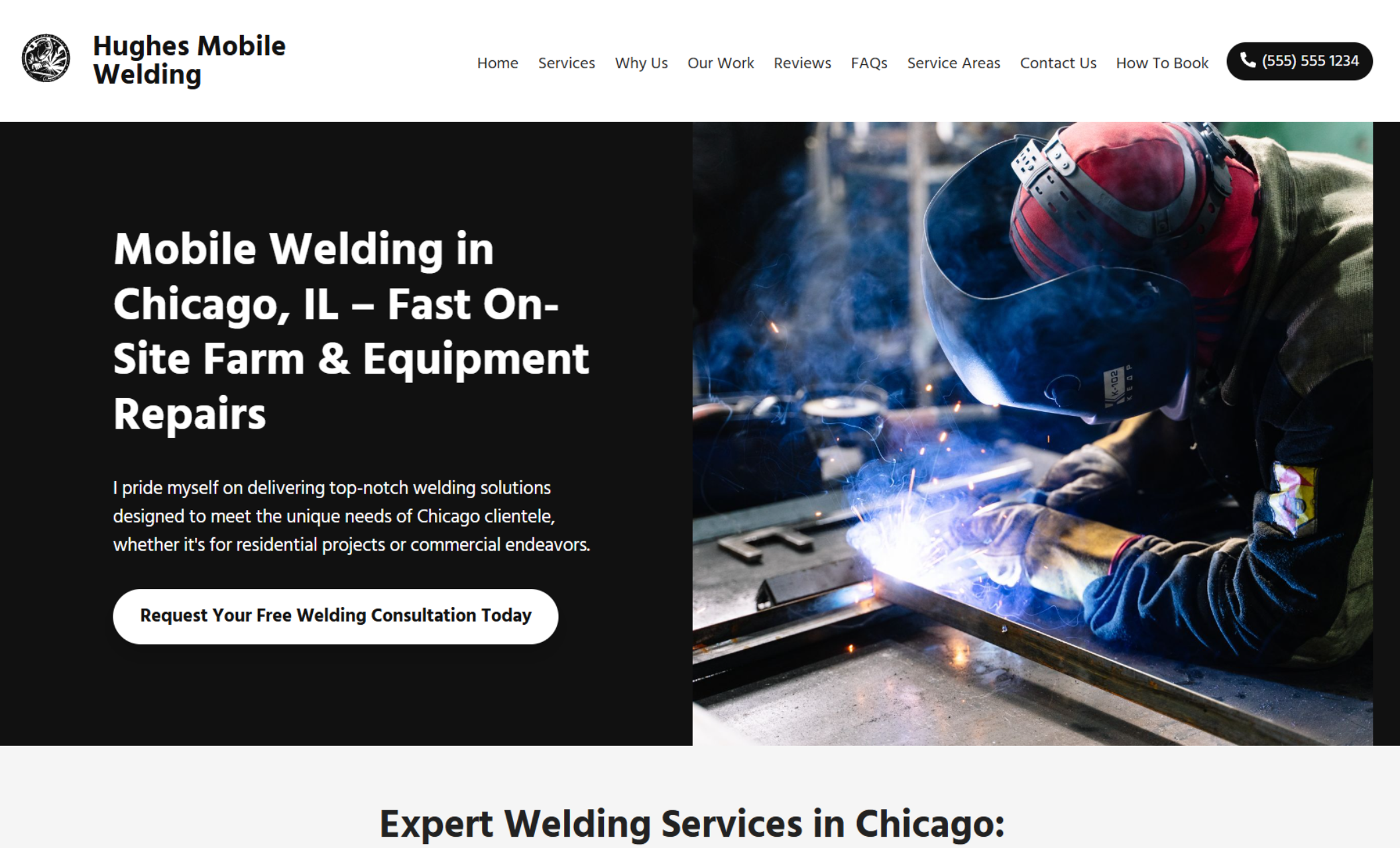 Hughes Mobile Welding homepage hero featuring a welder in protective gear with the headline “Mobile Welding in Chicago, IL – Fast On-Site Farm & Equipment Repairs” and a consultation button