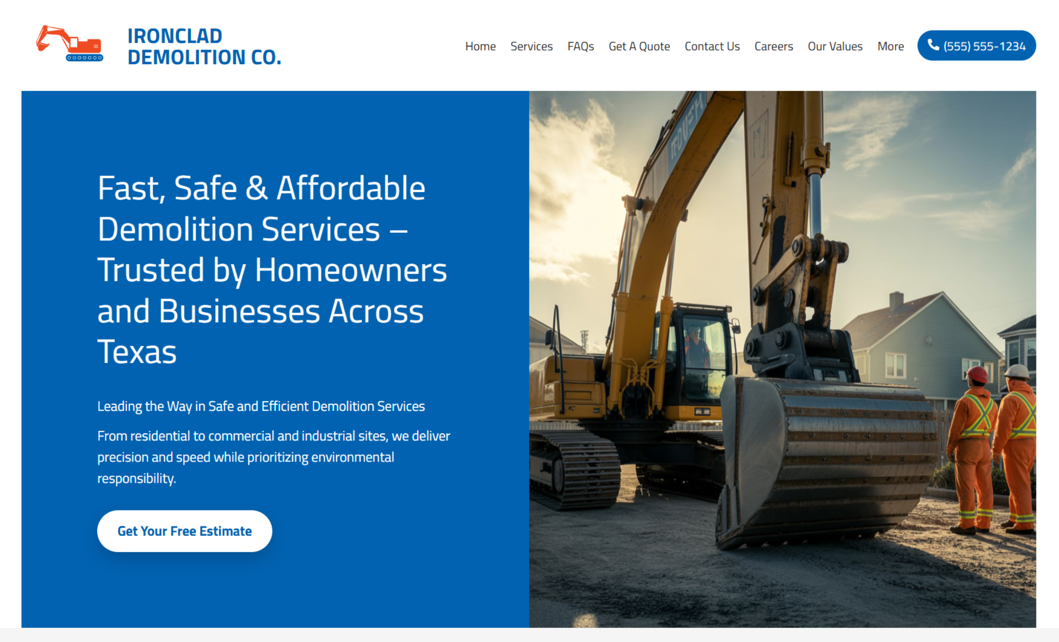 IronClad Demolition Co. homepage featuring a large yellow excavator and two workers in orange safety gear under the headline “Fast, Safe & Affordable Demolition Services – Trusted by Homeowners and Businesses Across Texas,” beside a white button that says “Get Your Free Estimate.”