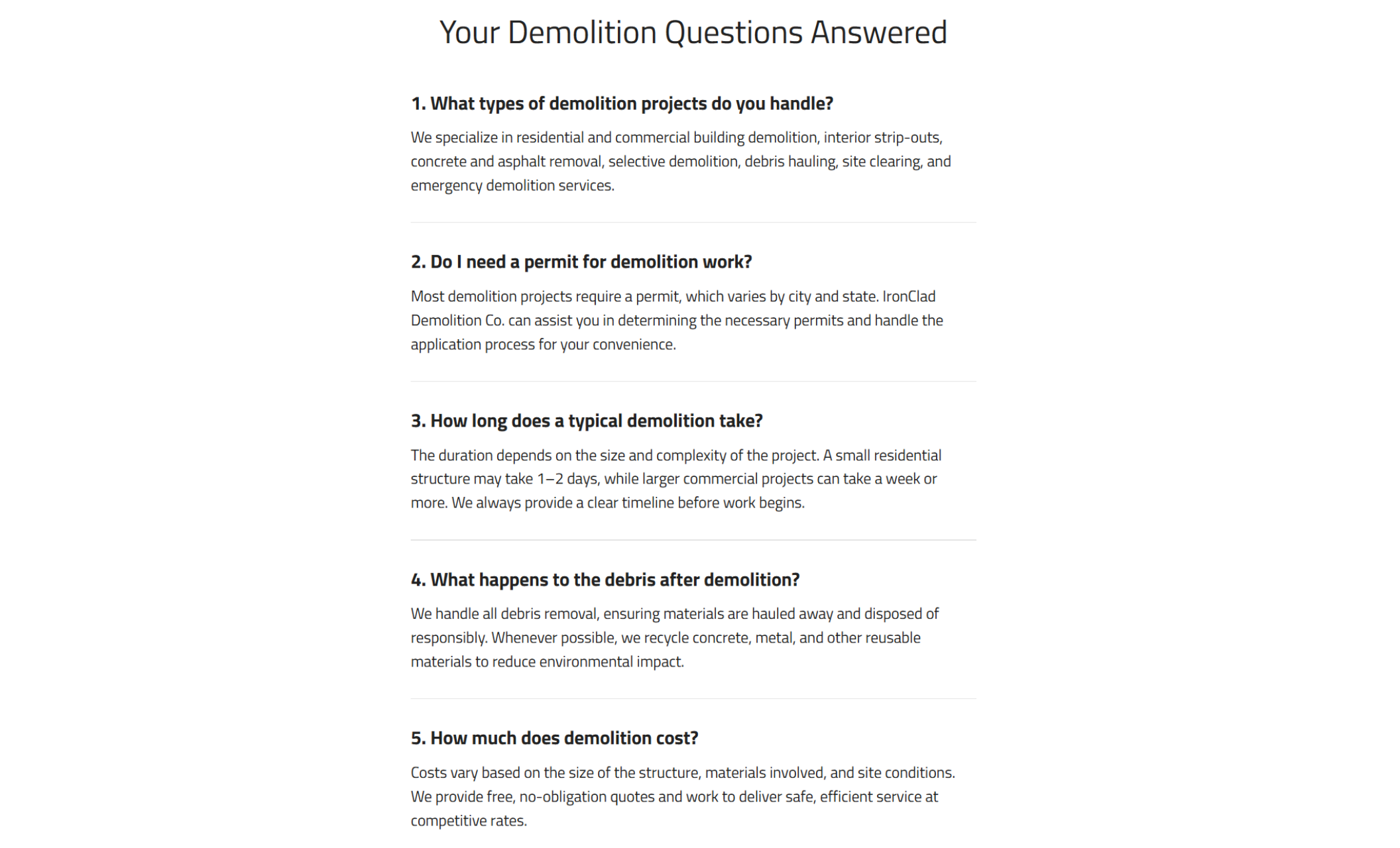 IronClad Demolition Co. FAQ section titled “Your Demolition Questions Answered,” with a clean white layout listing five common questions and detailed responses about project types, permits, duration, debris removal, and costs