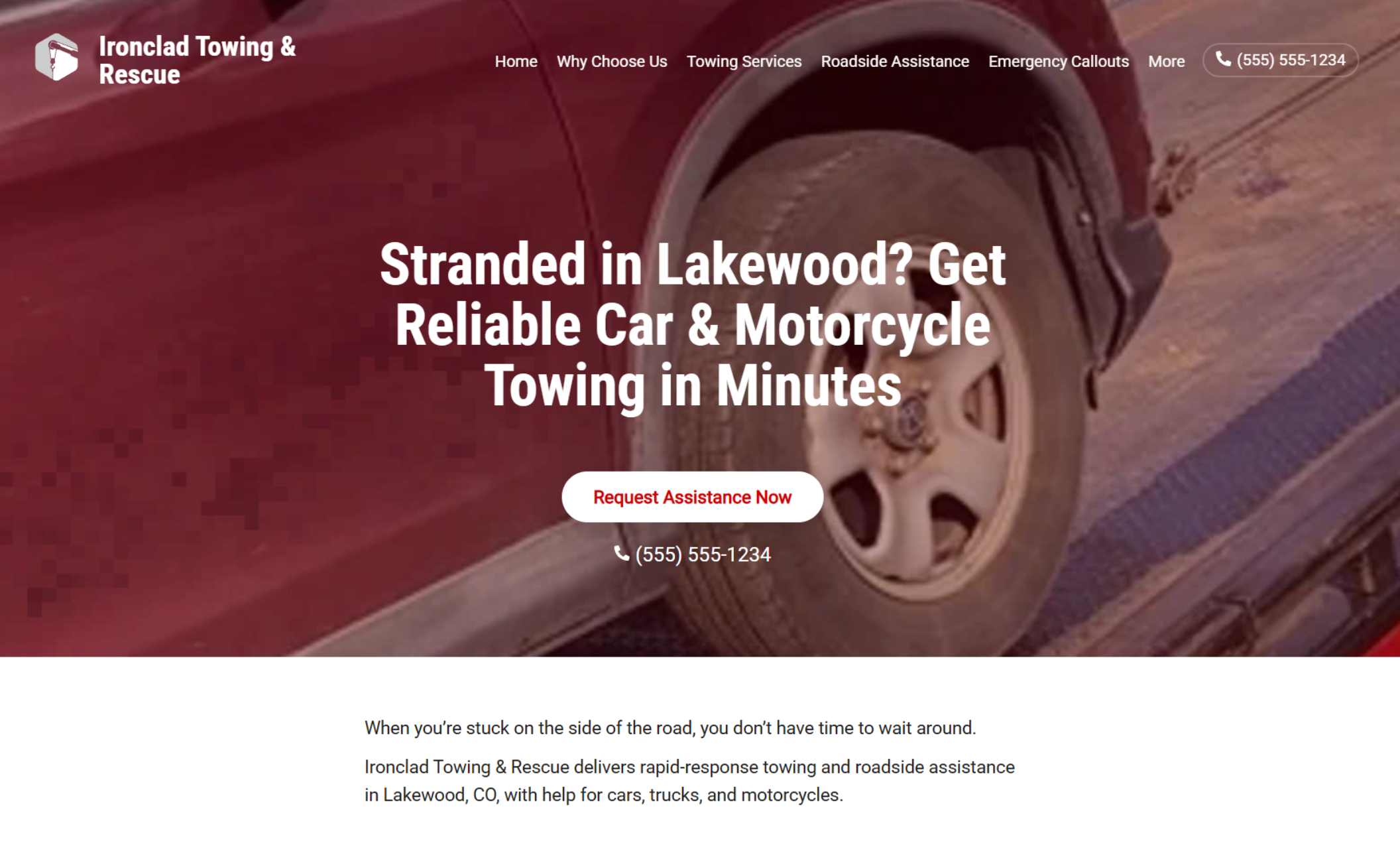 Ironclad Towing & Rescue homepage hero featuring a close-up photo of a red car being loaded on a flatbed tow truck behind the headline “Stranded in Lakewood? Get Reliable Car & Motorcycle Towing in Minutes,” with a white button reading “Request Assistance Now.”