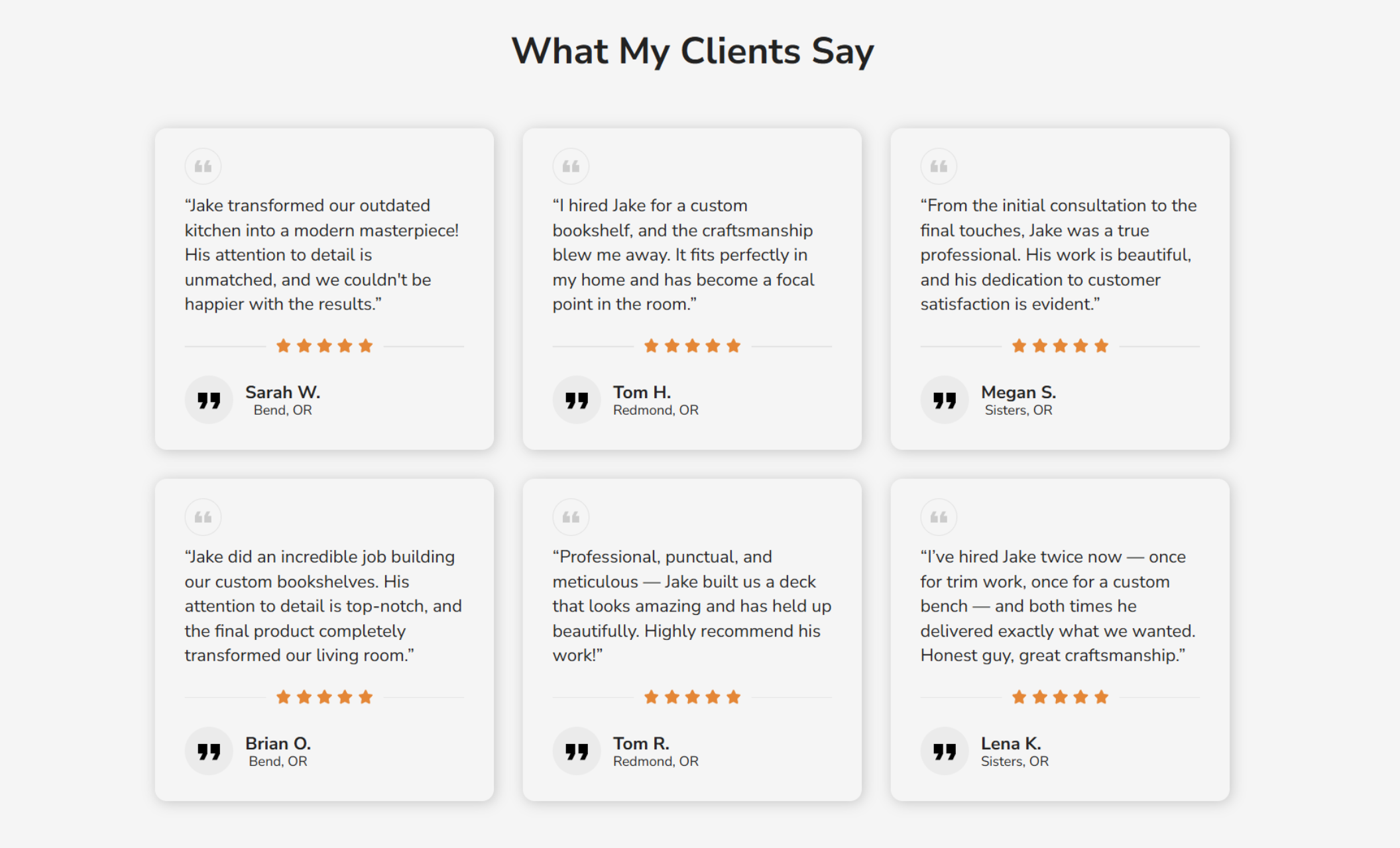 Jake Thompson Woodworks testimonial section featuring six client review cards with star ratings and quotes praising Jake’s custom bookshelves, trim work, decks, and overall professionalism under the headline “What My Clients Say.”